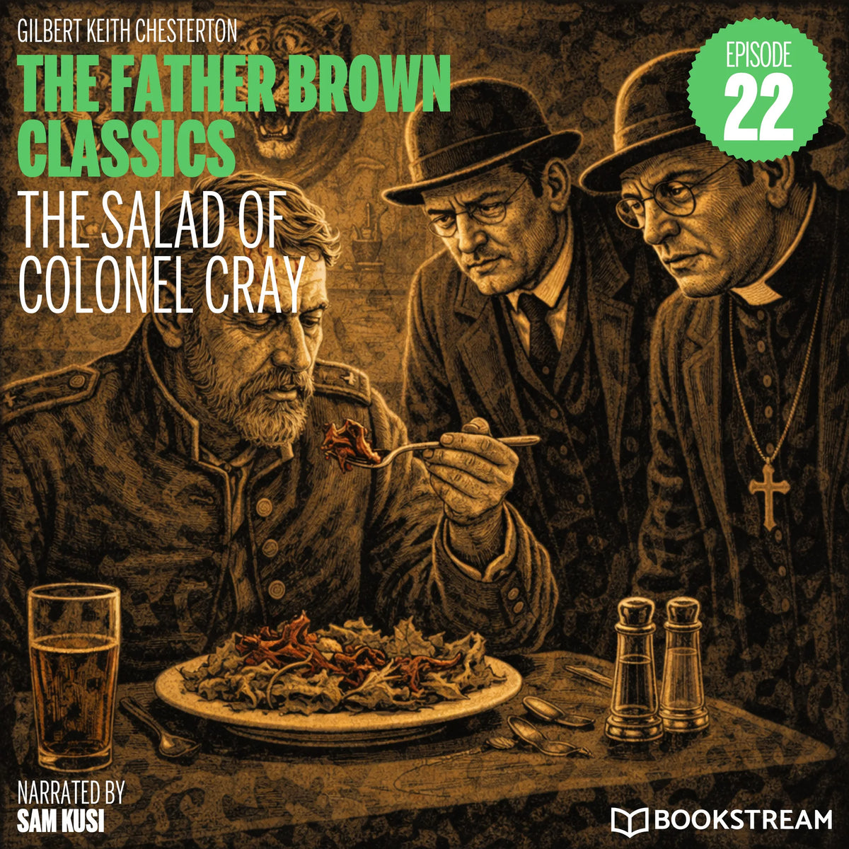 The Salad of Colonel Cray (The Father Brown Classics, Episode 22)