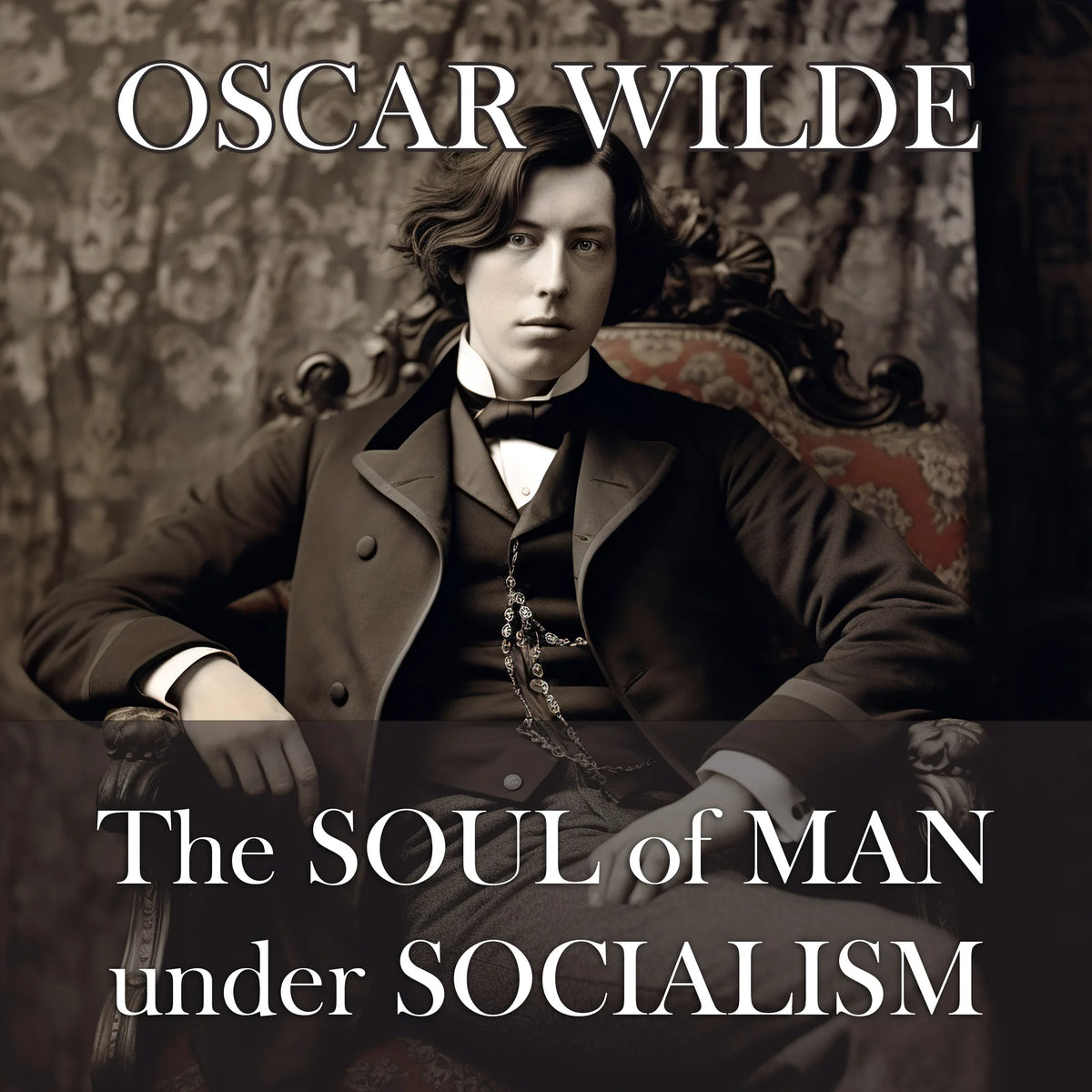 The Soul of Man Under Socialism