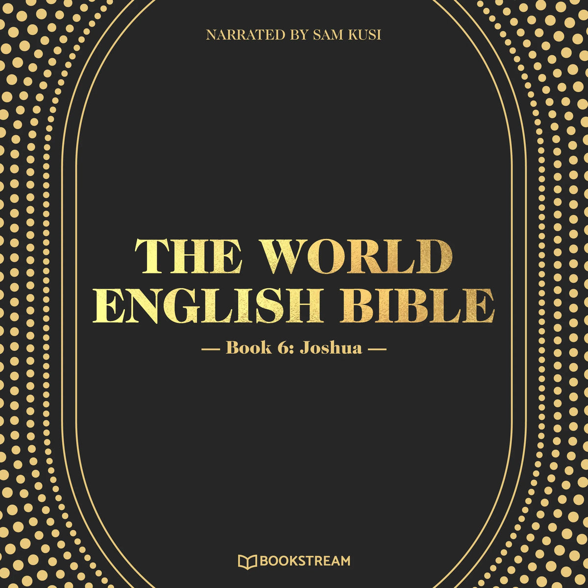 The World English Bible, Book 6: Joshua