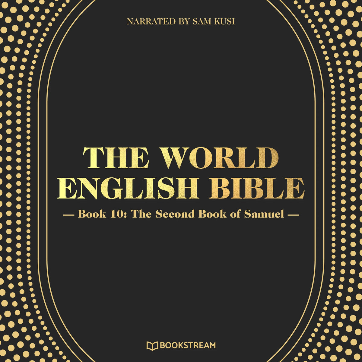 The World English Bible, Book 10: The Second Book of Samuel