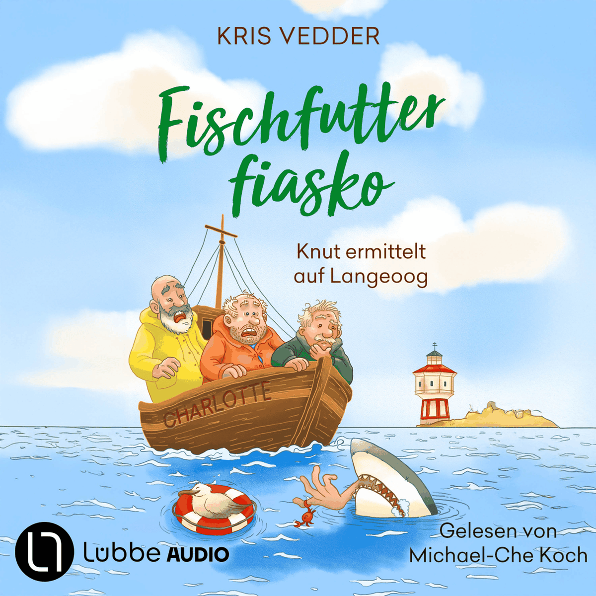 Fischfutterfiasko - Nordsee-Inselkrimi mit Fischer Knut - Knut ermittelt auf Langeoog, Teil 2