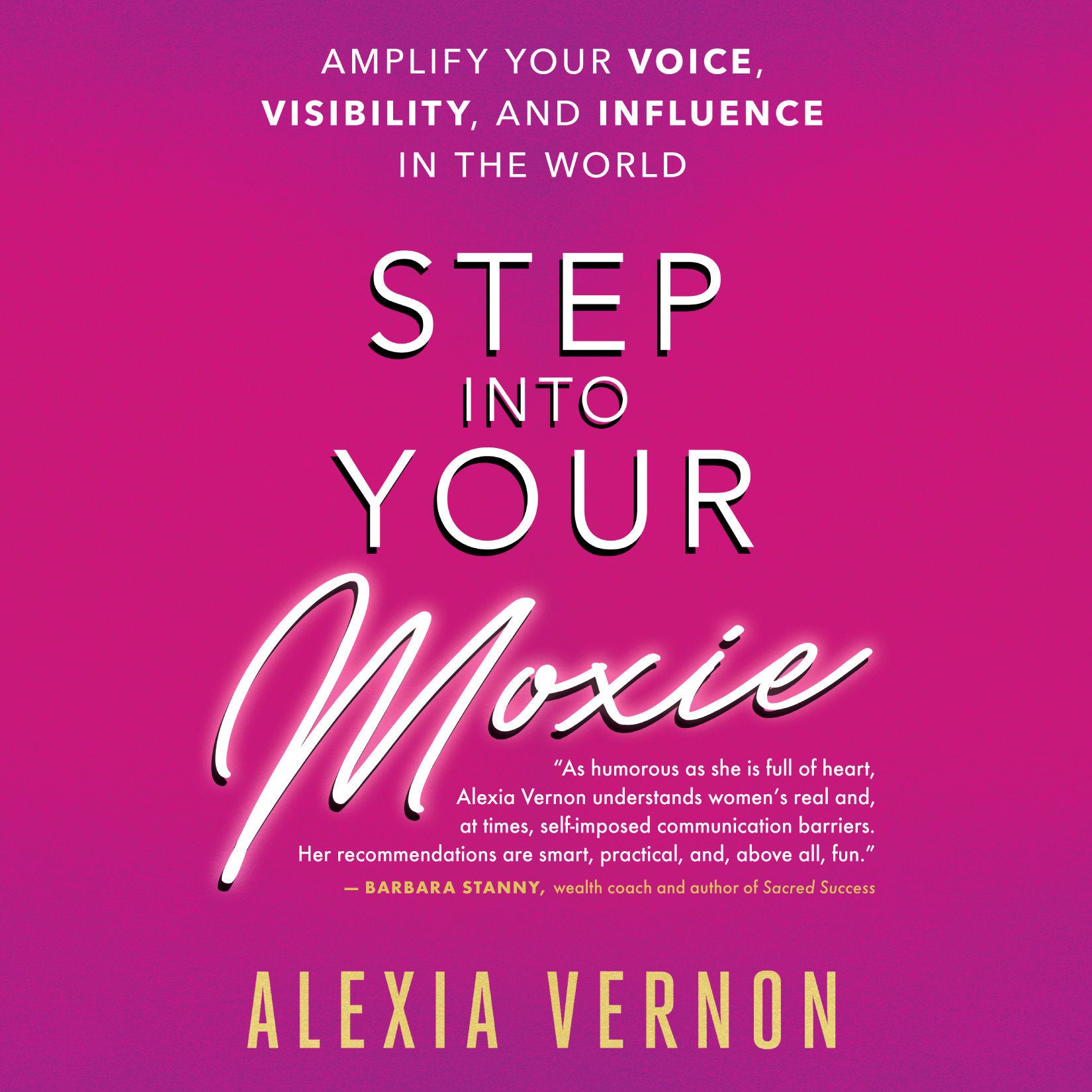 Step Into Your Moxie