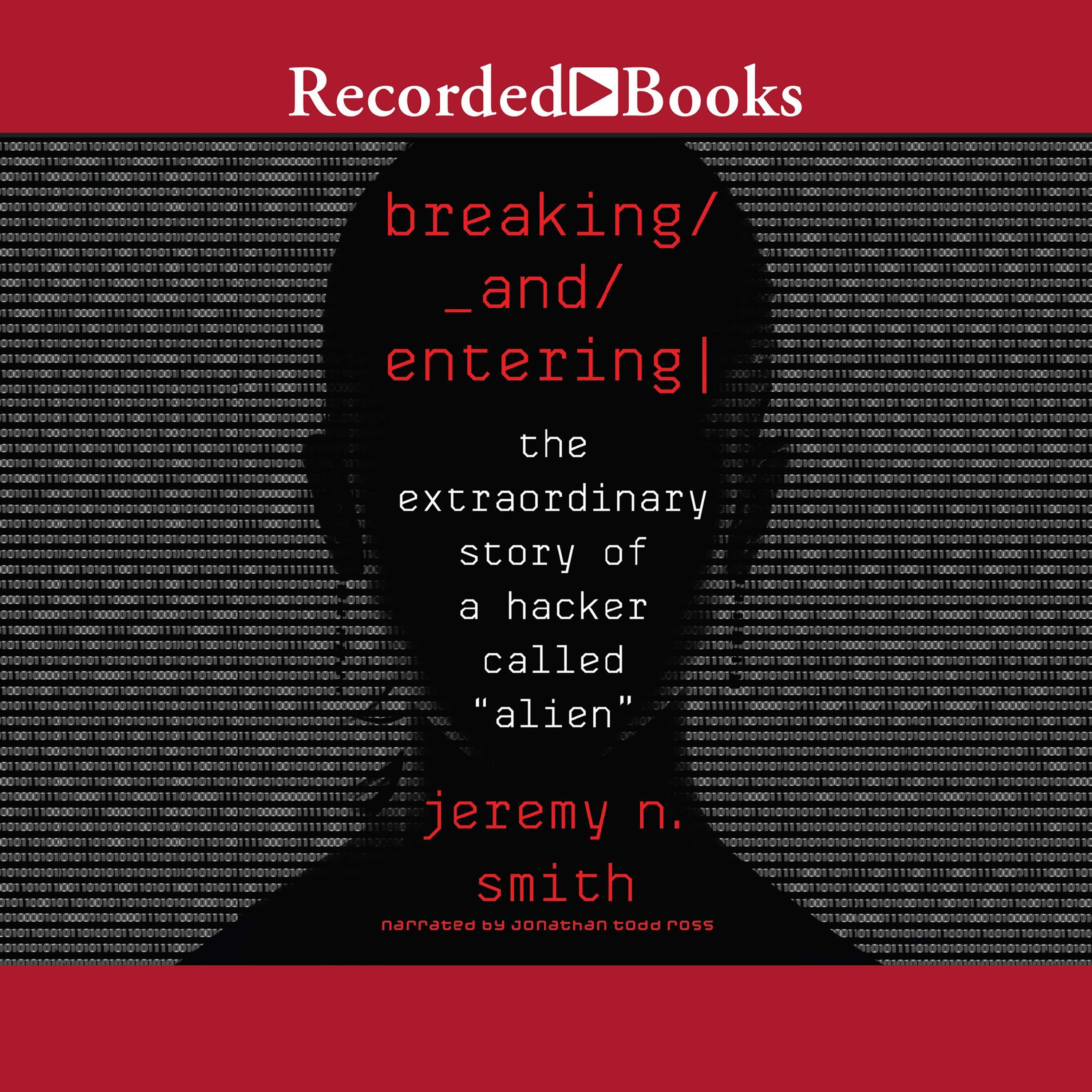 Breaking and Entering