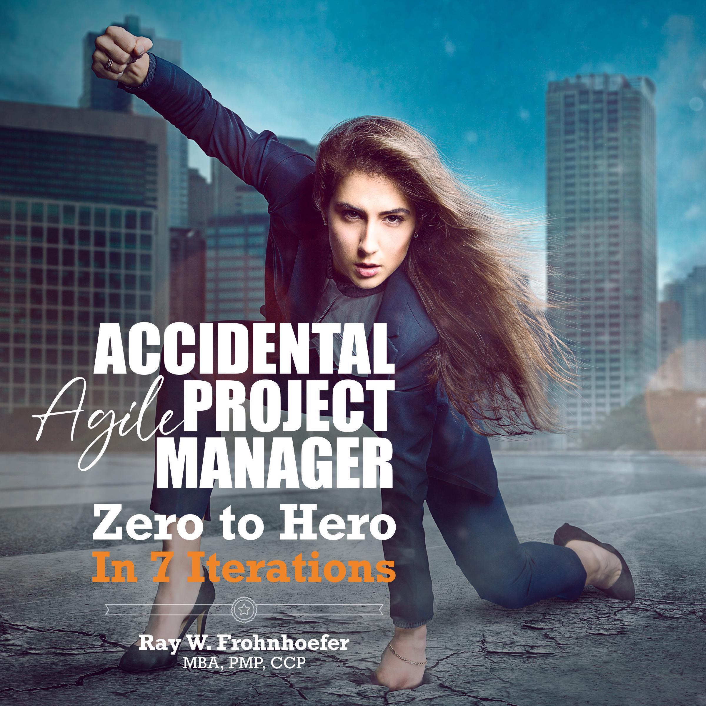 Accidental Agile Project Manager