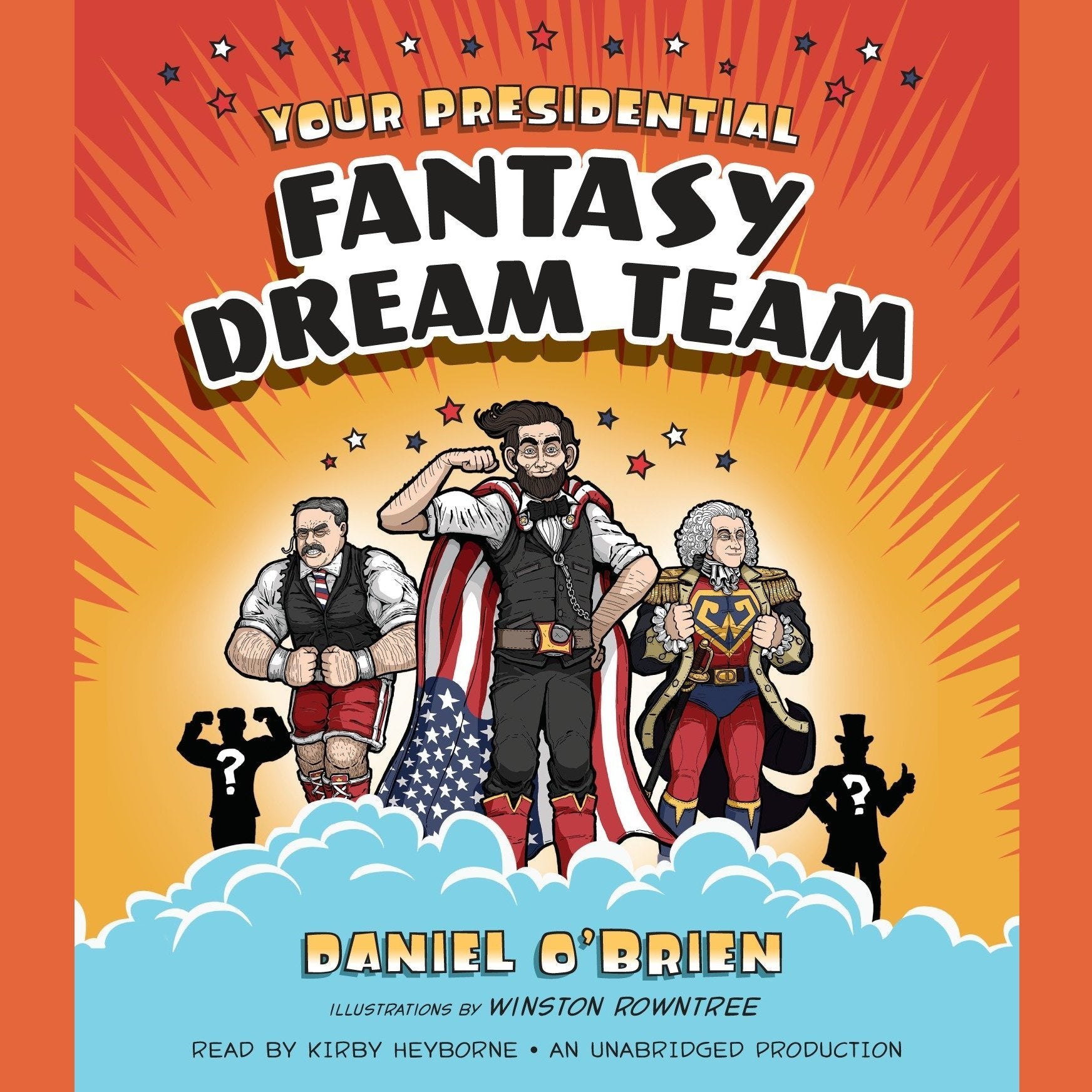 Your Presidential Fantasy Dream Team