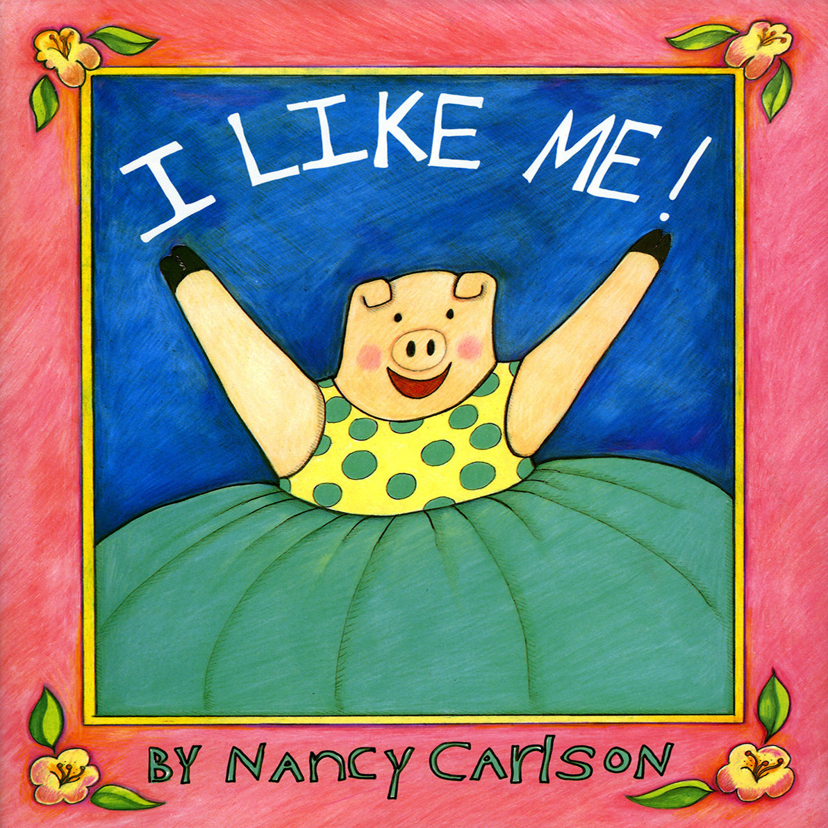 I Like Me!