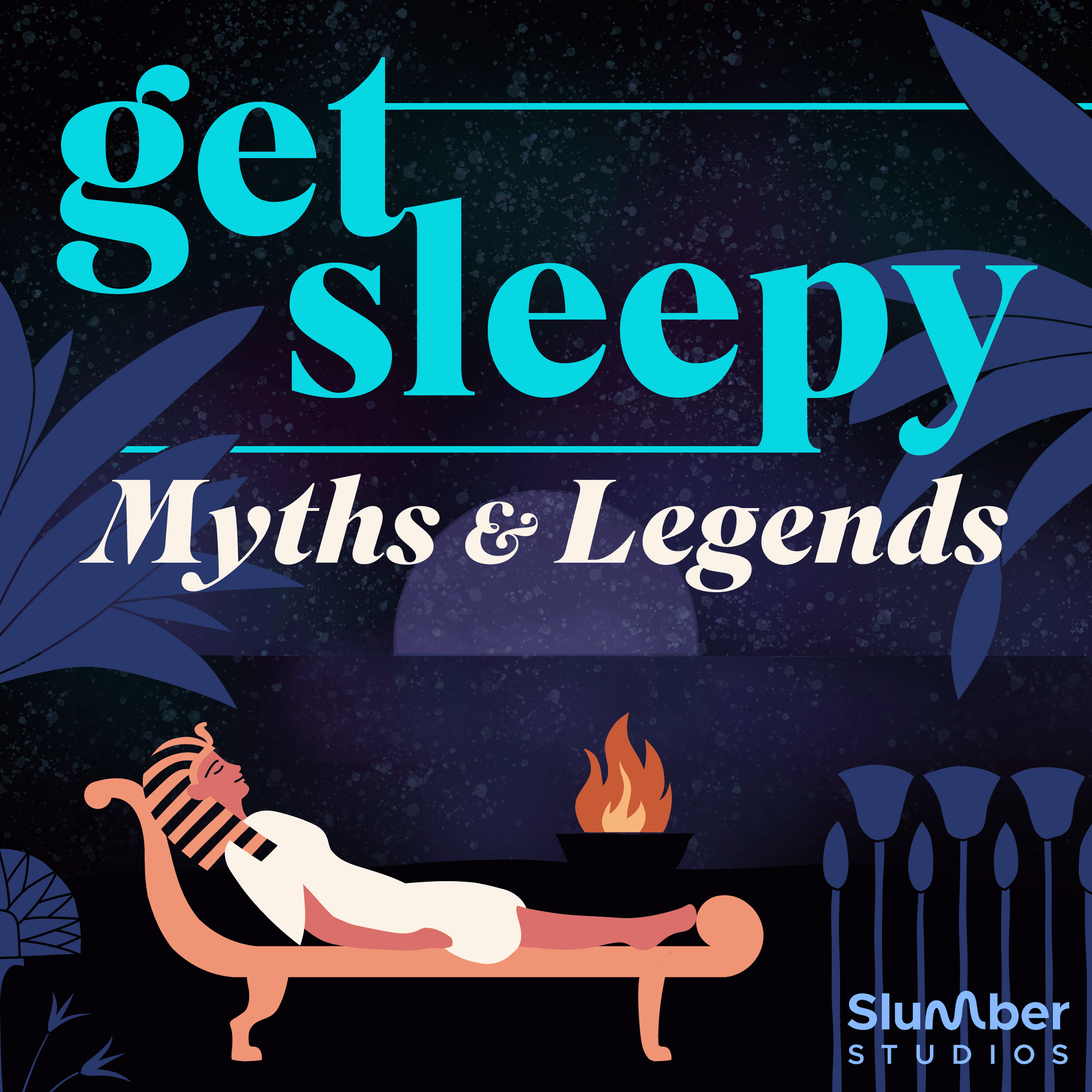 Get Sleepy: Myths & Legends