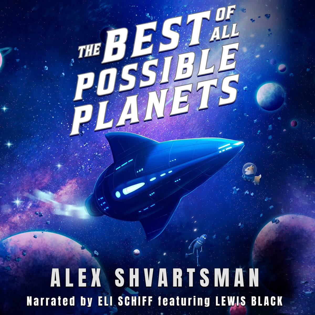The Best of All Possible Planets