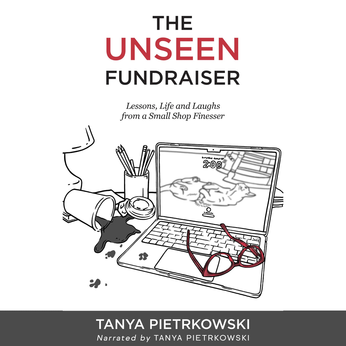 The Unseen Fundraiser