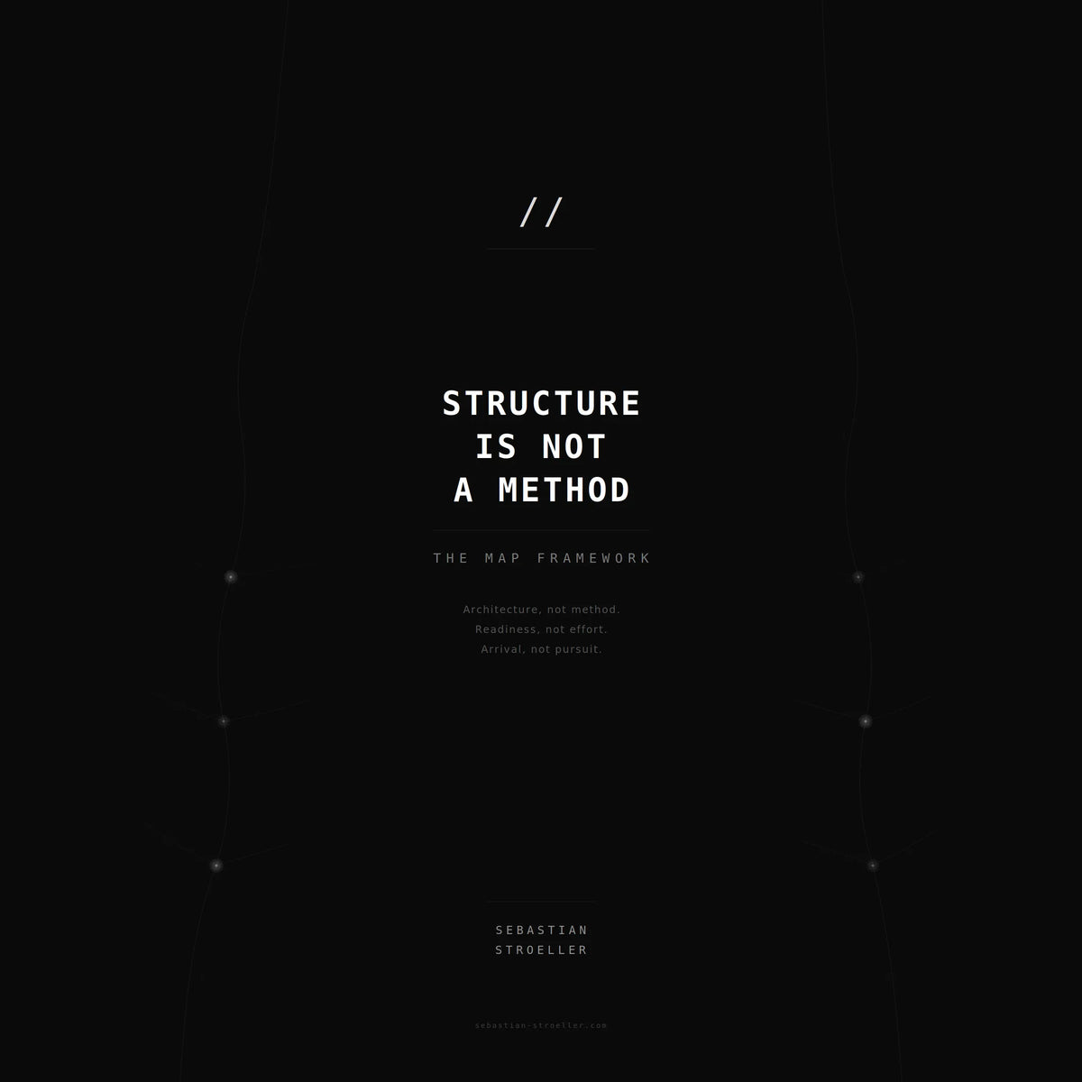 Structure Is Not A Method