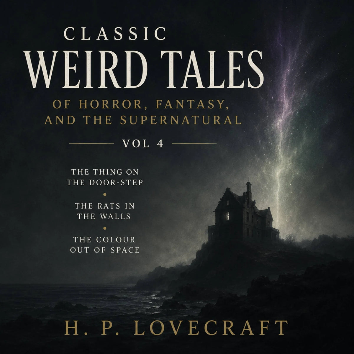 Classic Weird Tales of Horror, Fantasy, and the Supernatural, Vol 4