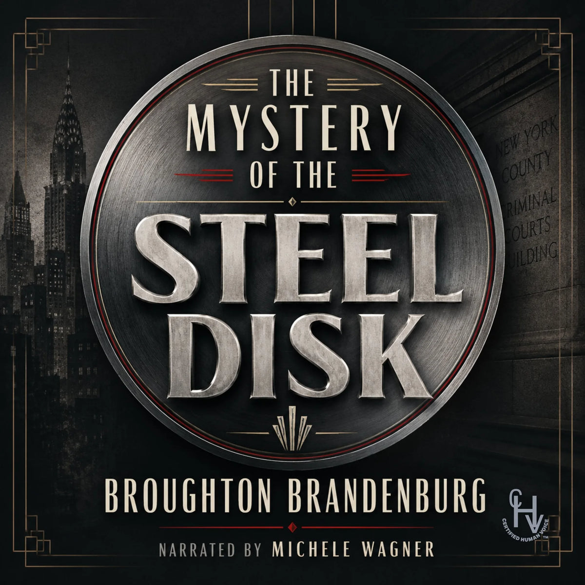 The Mystery of the Steel Disk