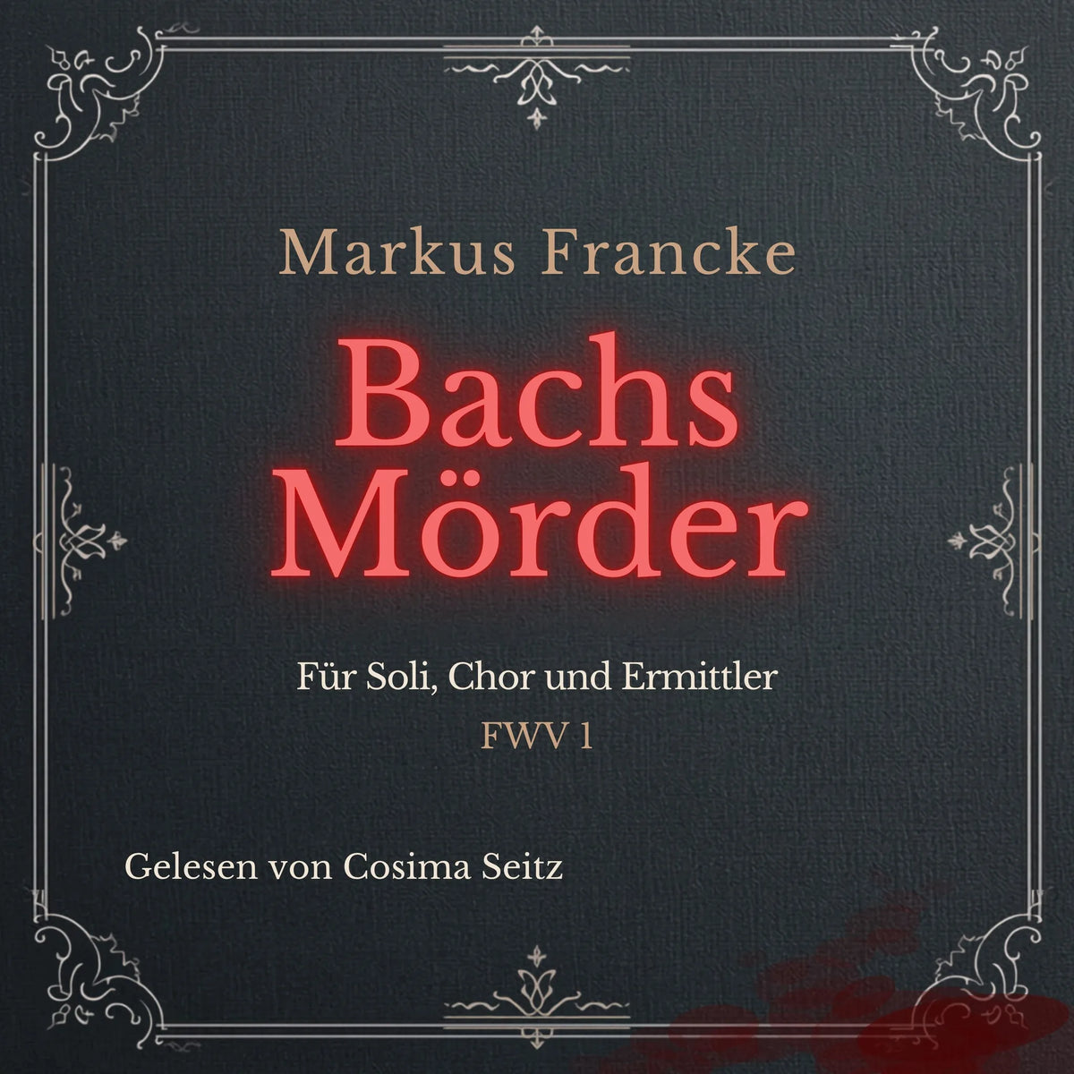Bachs Mörder