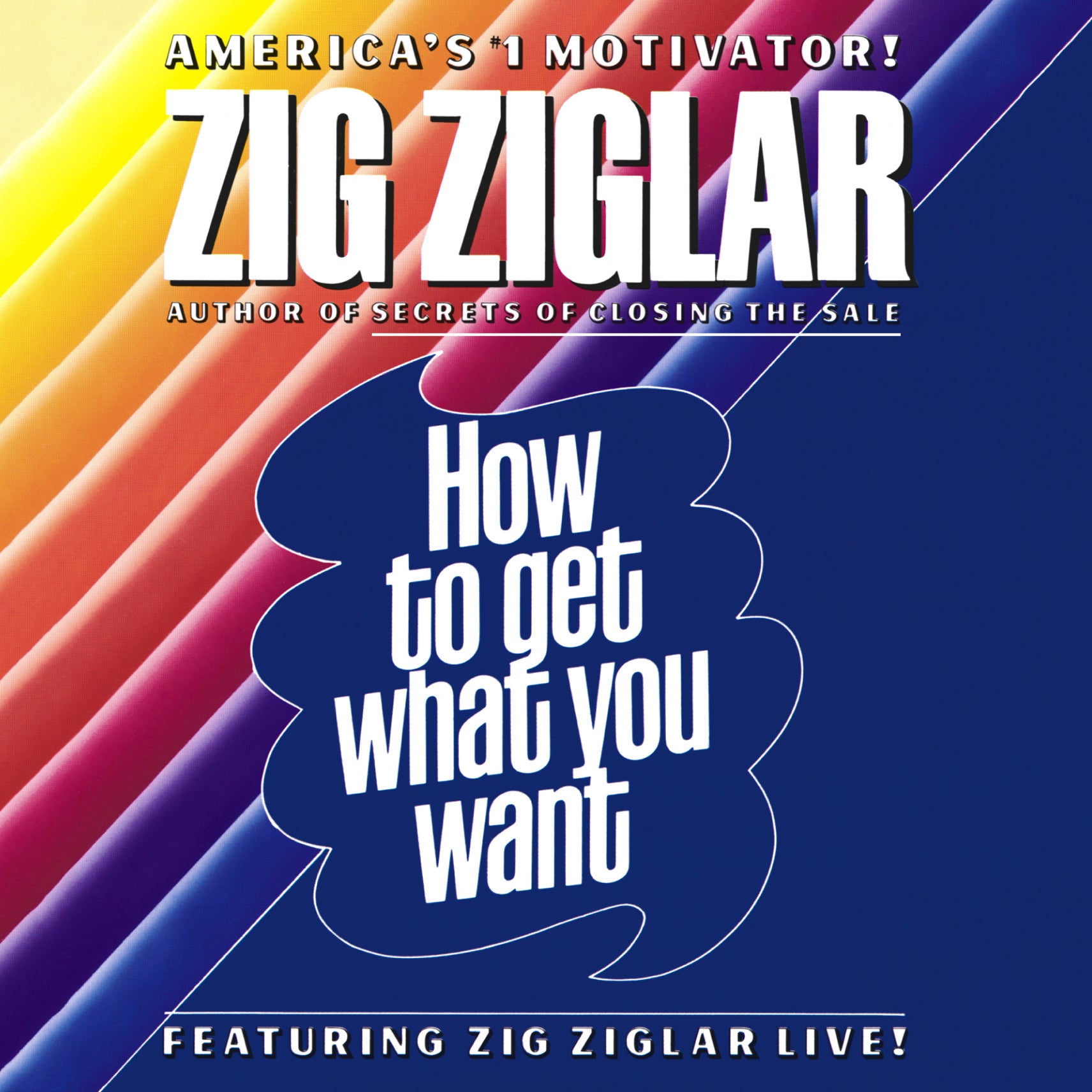 How to Get What You Want
