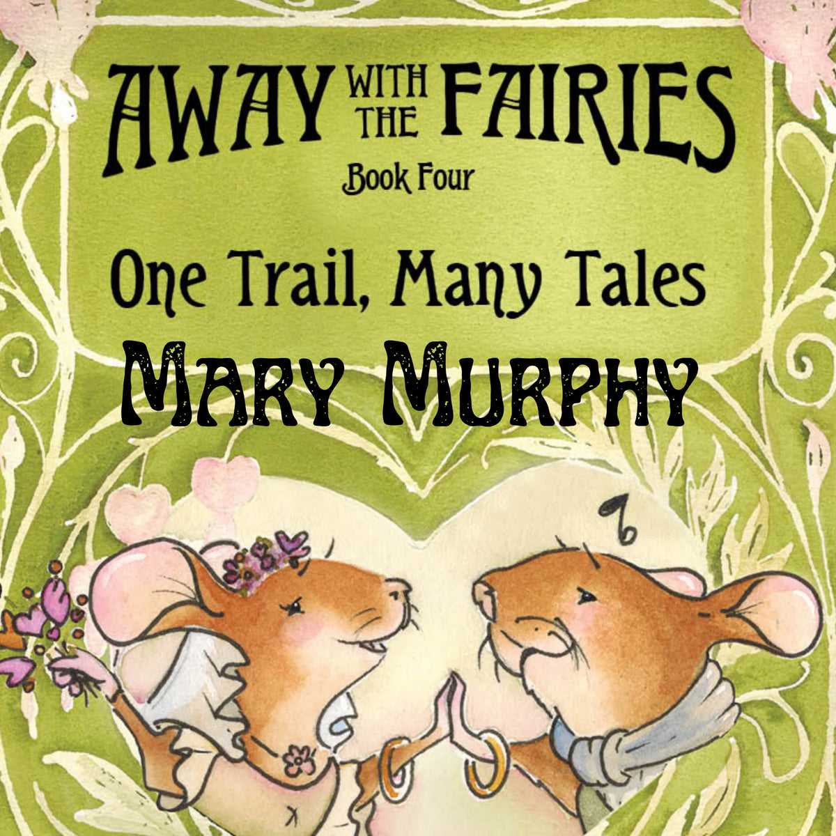 Away with the Fairies - Book Four