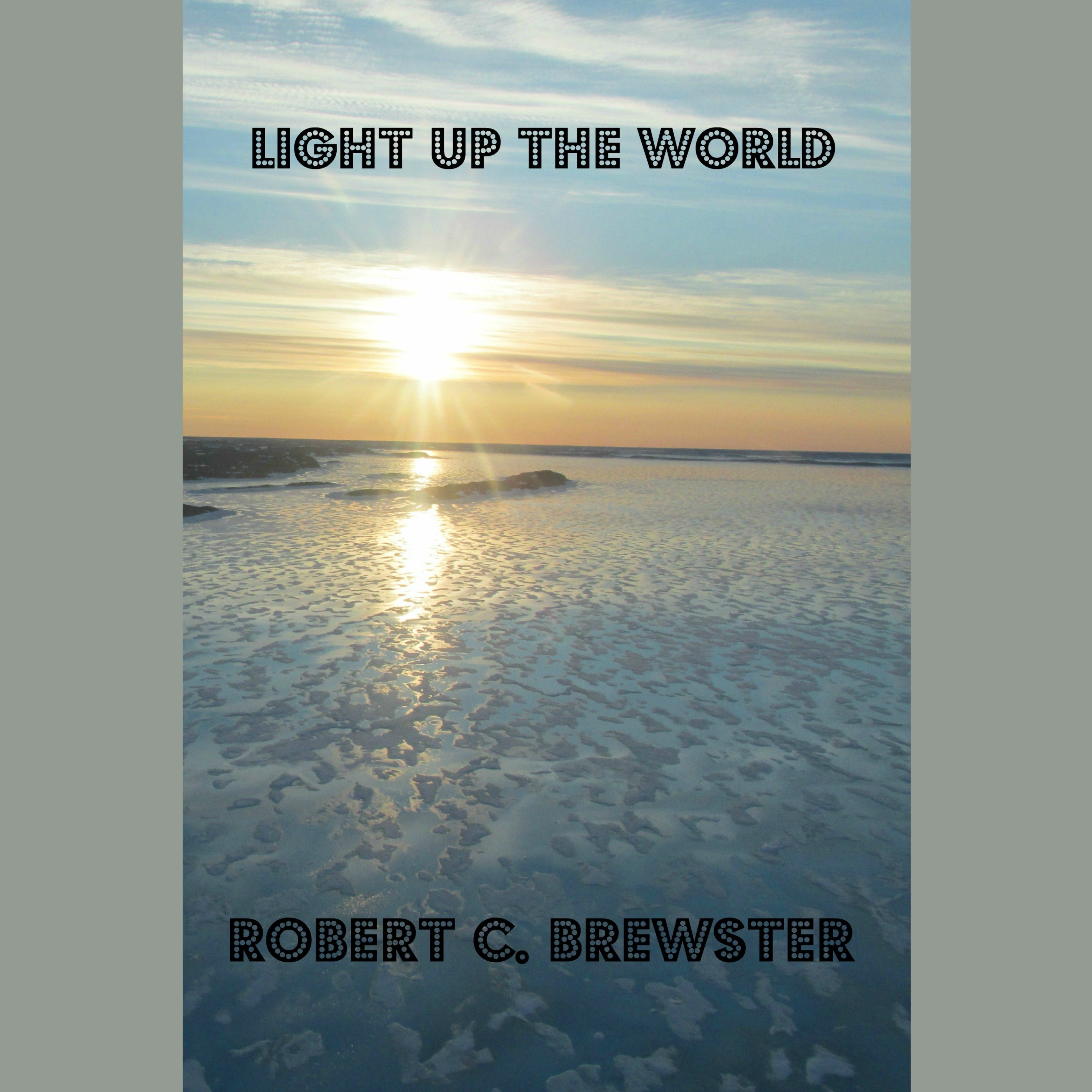 Light Up the World