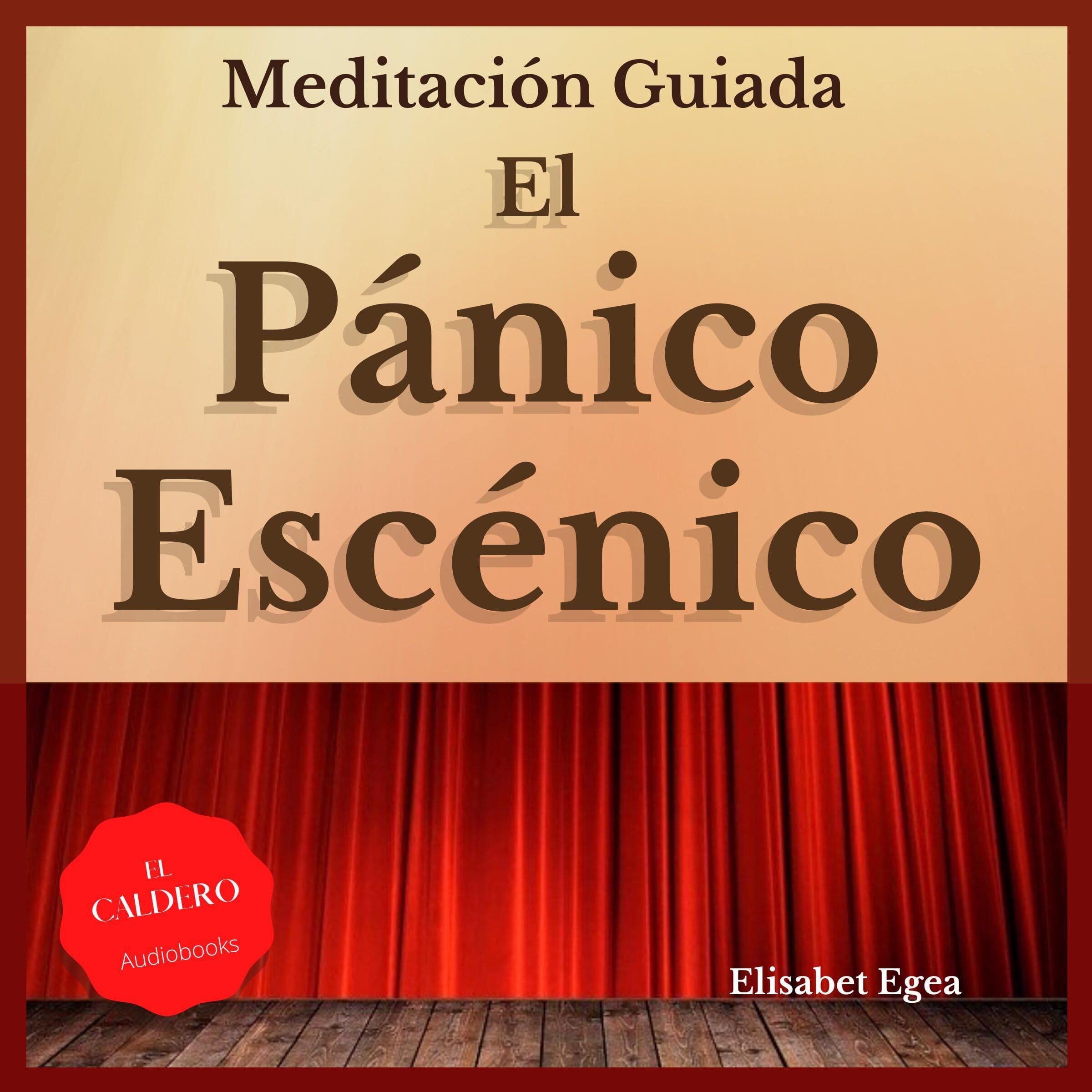 El Pánico Escénico