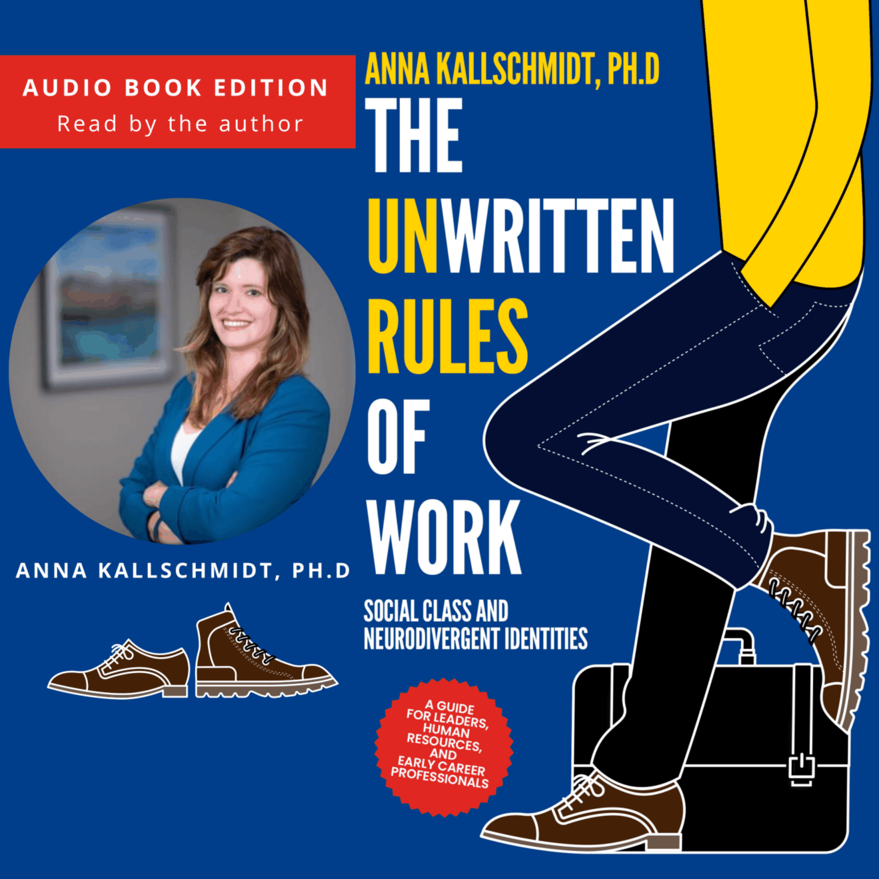 The Unwritten Rules of Work