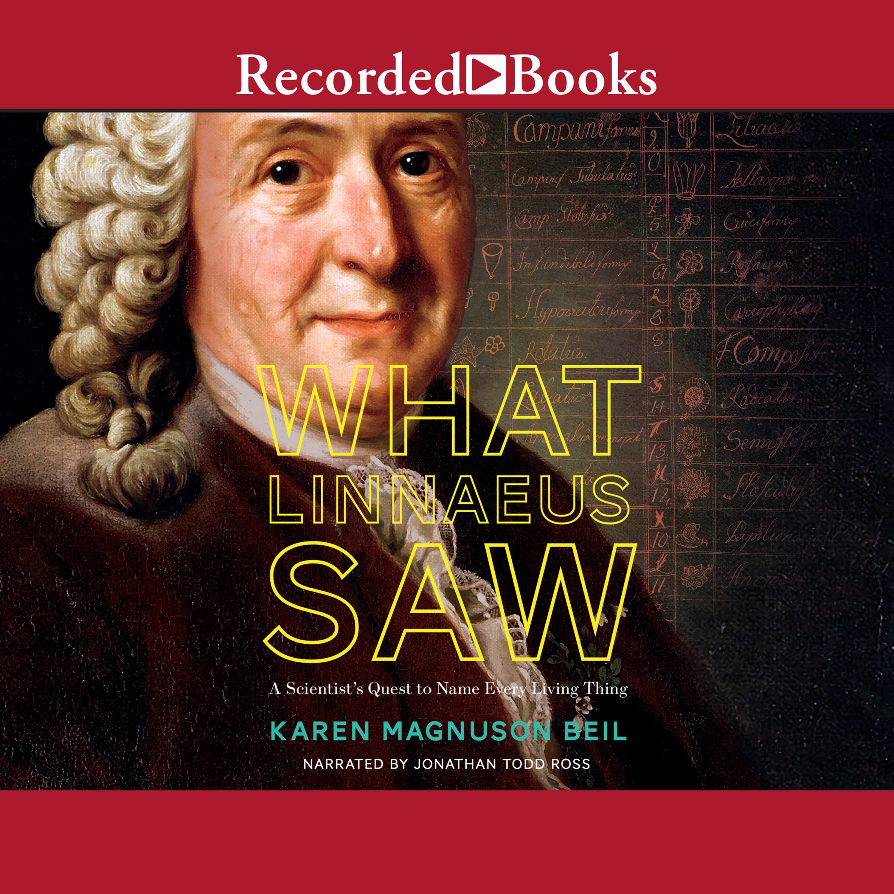 What Linnaeus Saw