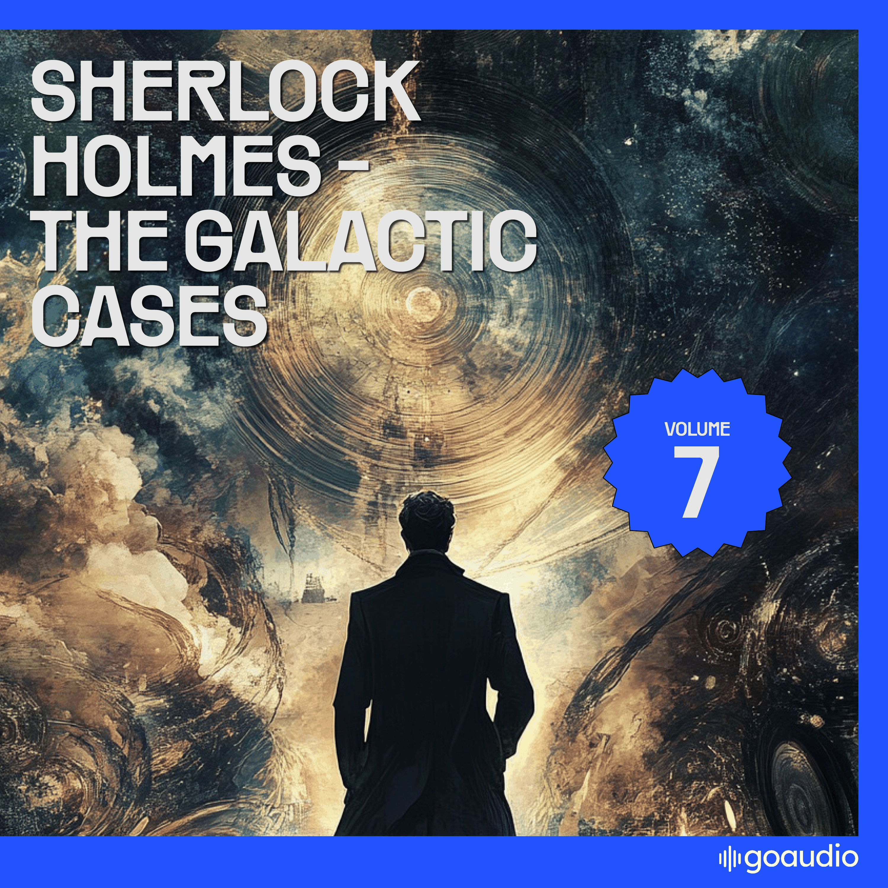 The Galactic Cases of Sherlock Holmes (Volume 7)