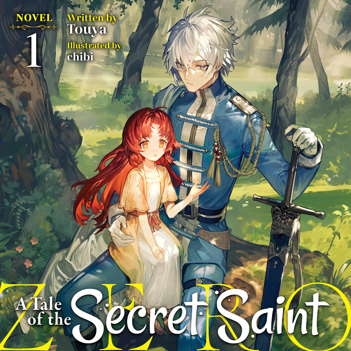 A Tale of the Secret Saint ZERO (Light Novel) Vol. 1