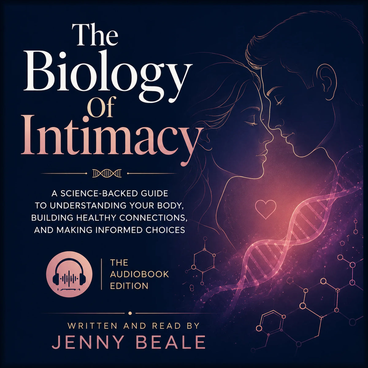 The Biology Of Intimacy