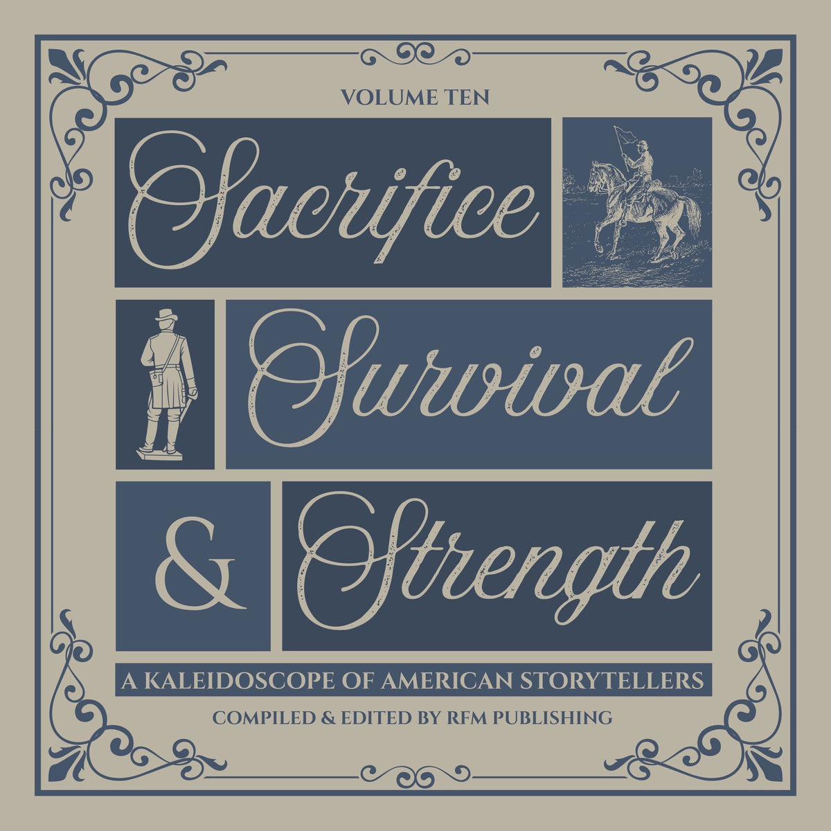 Sacrifice, Survival, and Strength