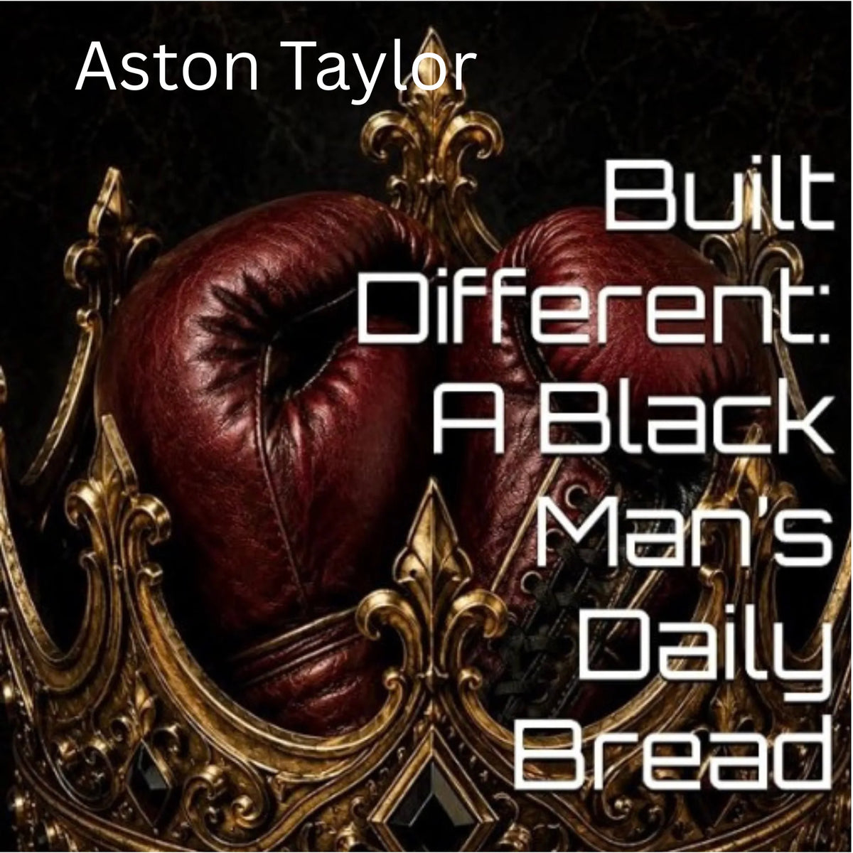 Built Different: A Black Man’s Daily Bread