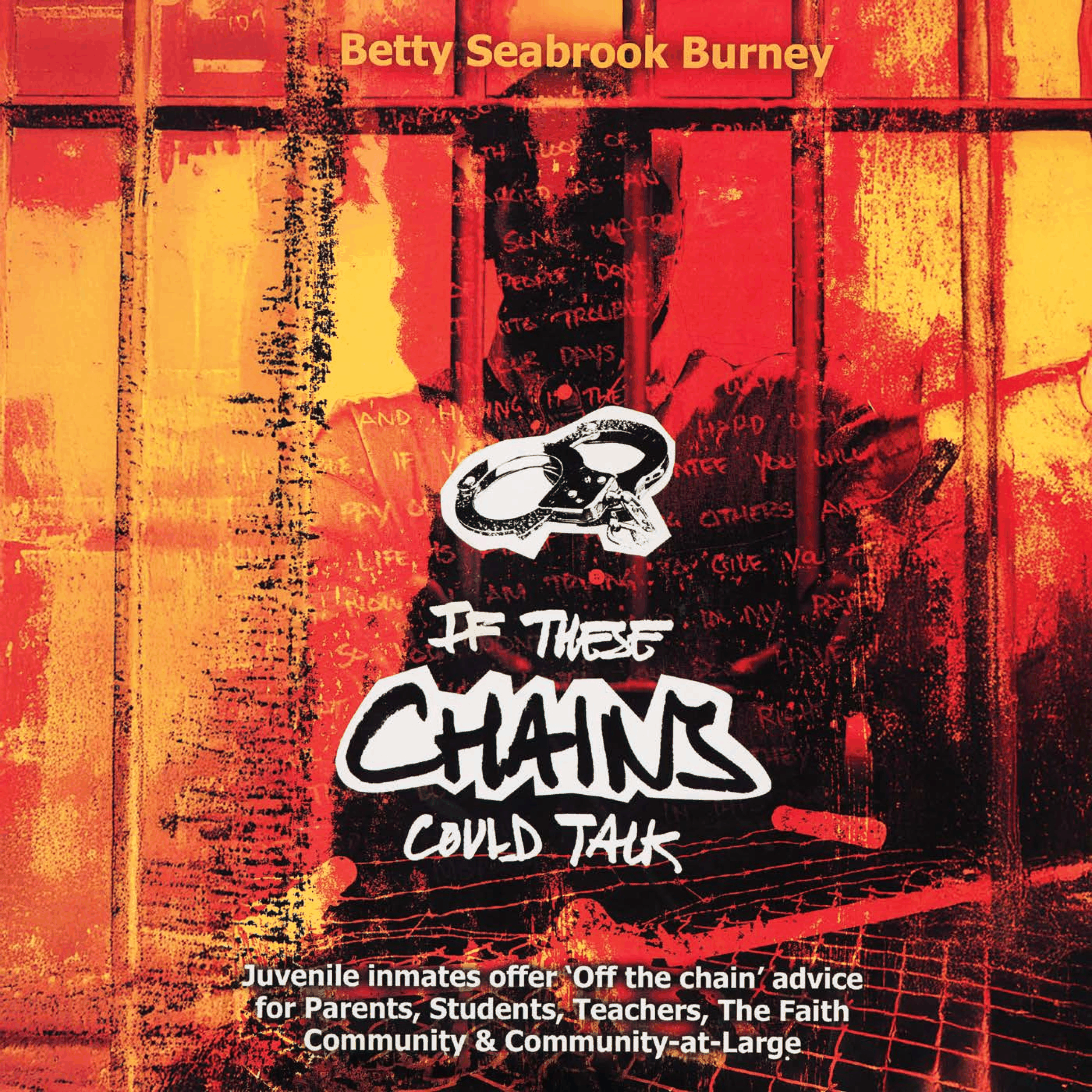 If These Chains Could Talk