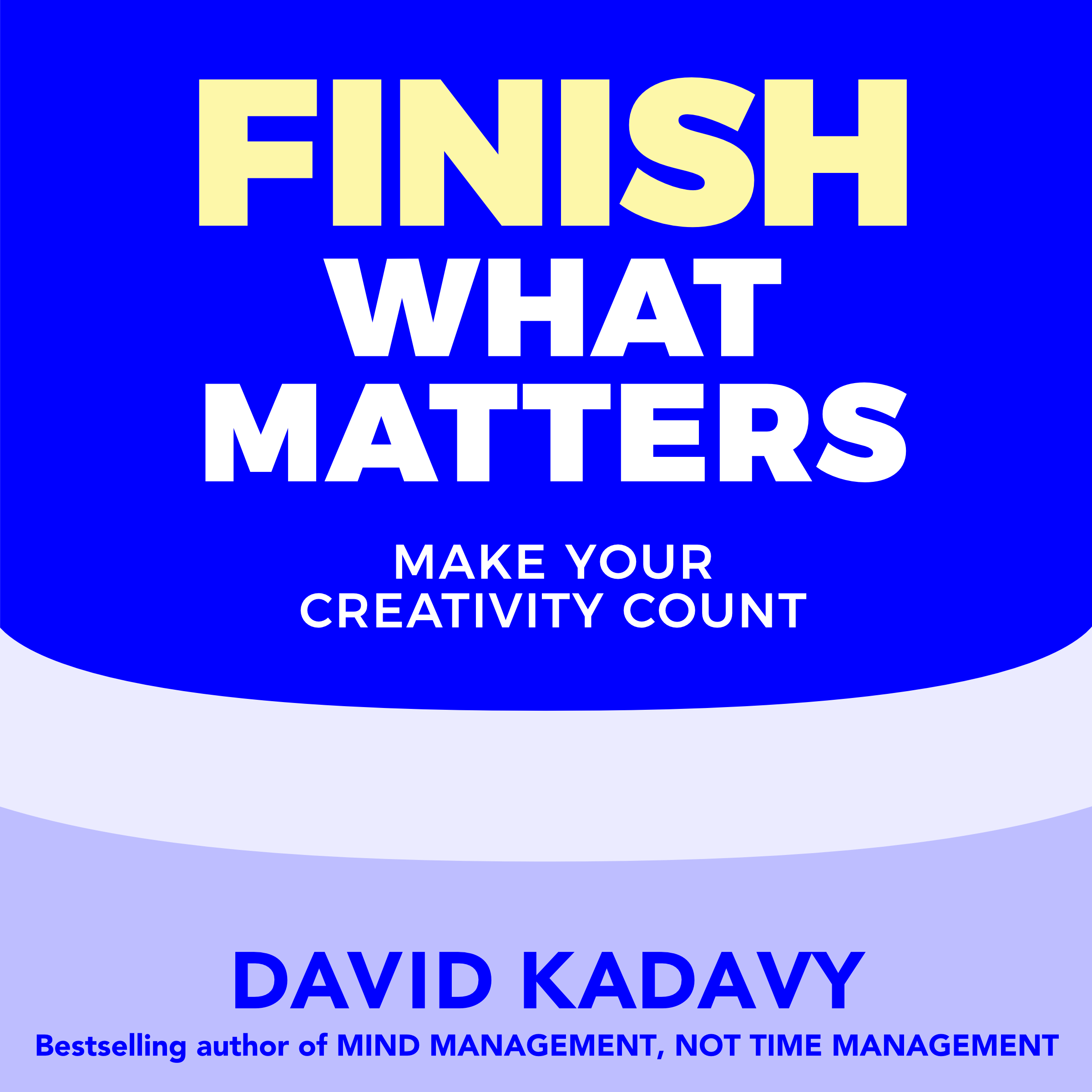 Finish What Matters