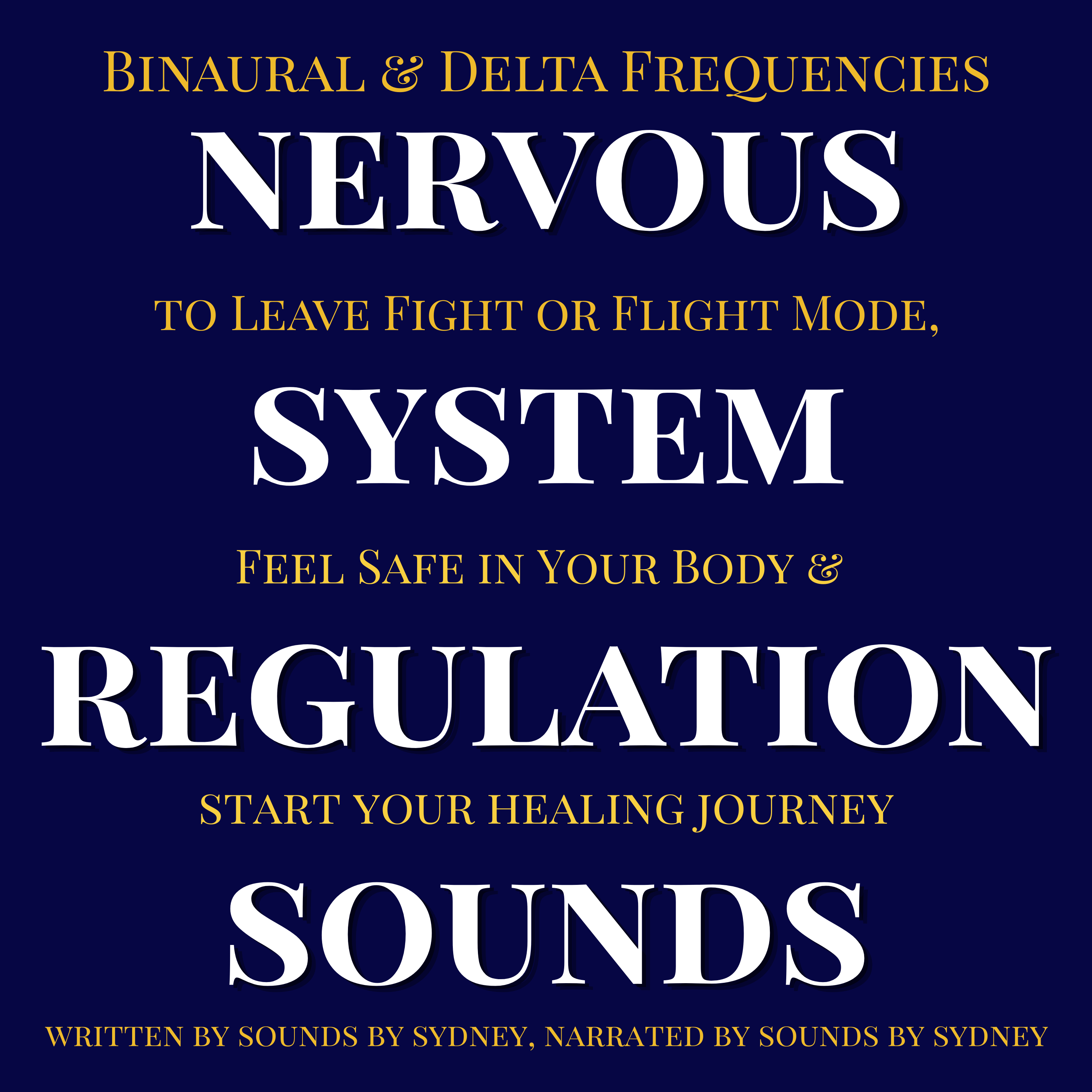 Nervous System Regulation Sounds