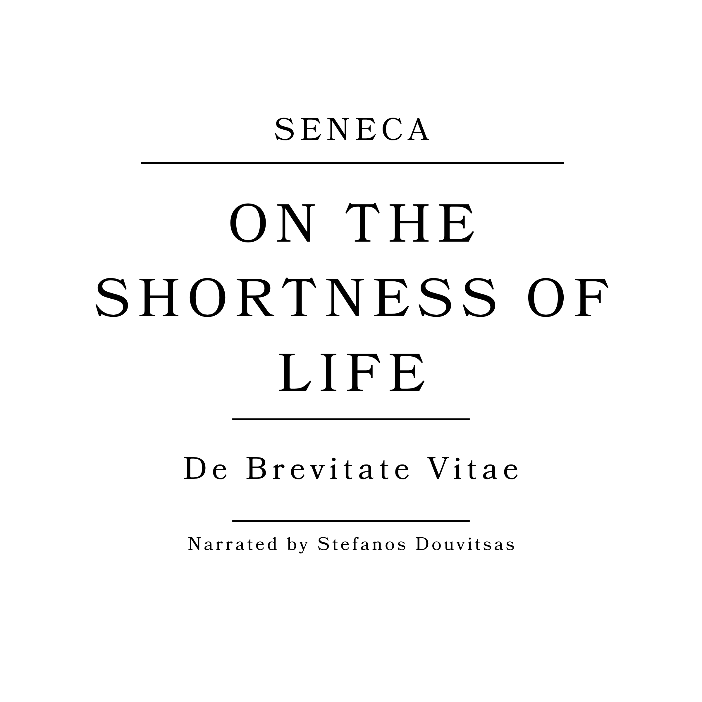 On the shortness of Life - De Brevitate Vitae - Seneca