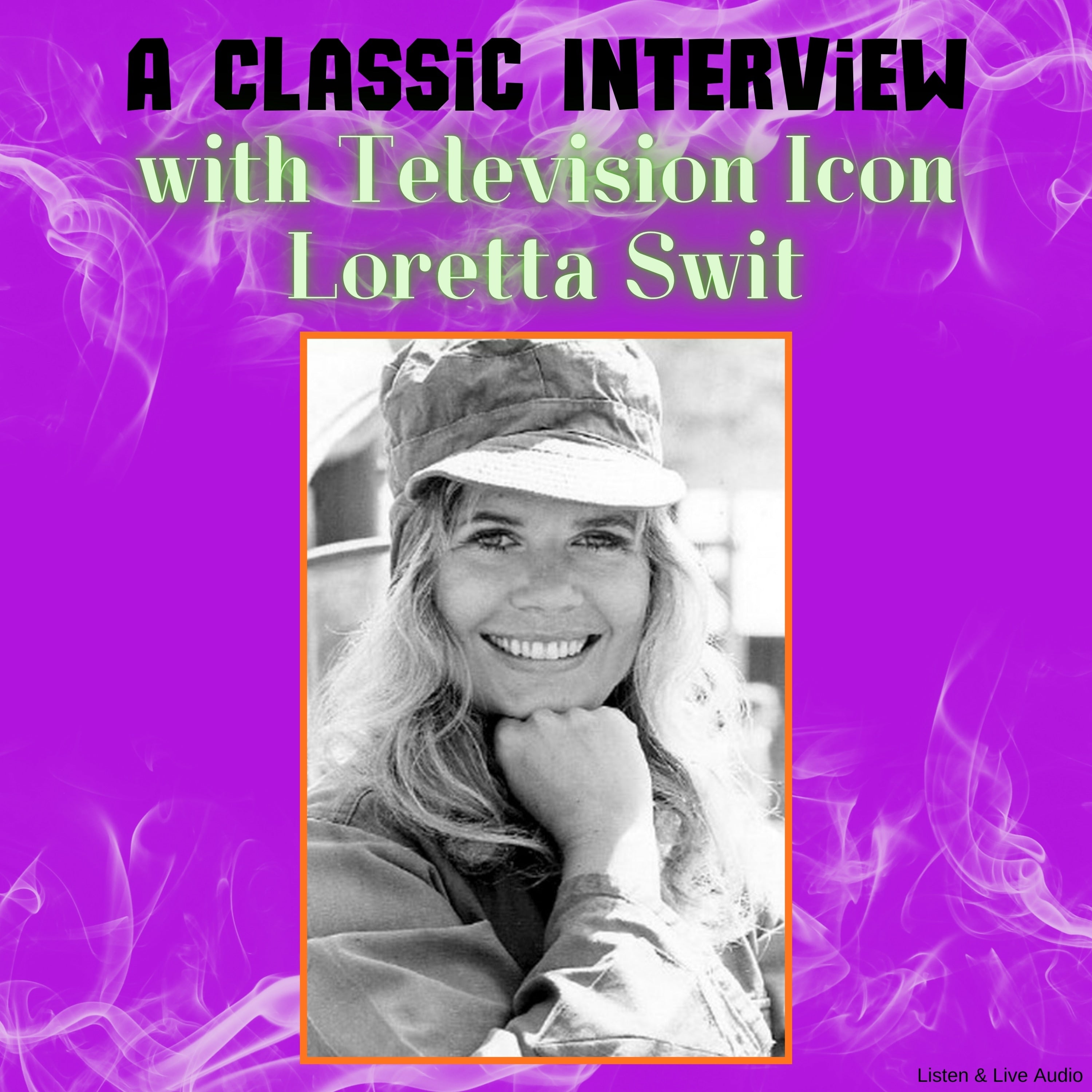 A Classic Interview with Television Icon Loretta Swit
