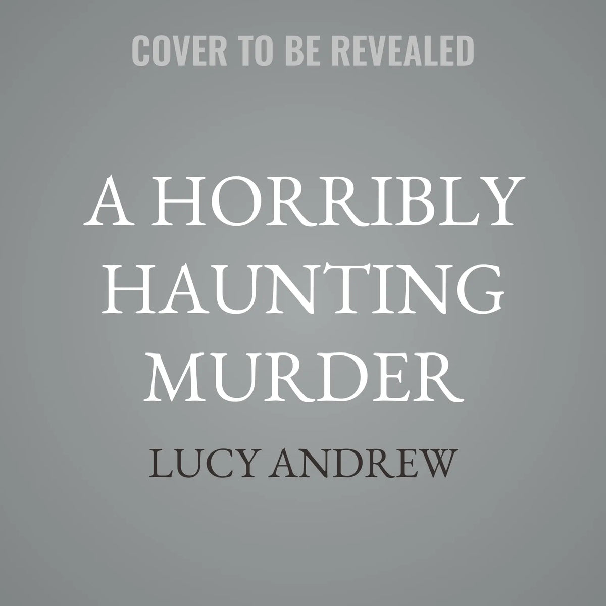 A Horribly Haunting Murder