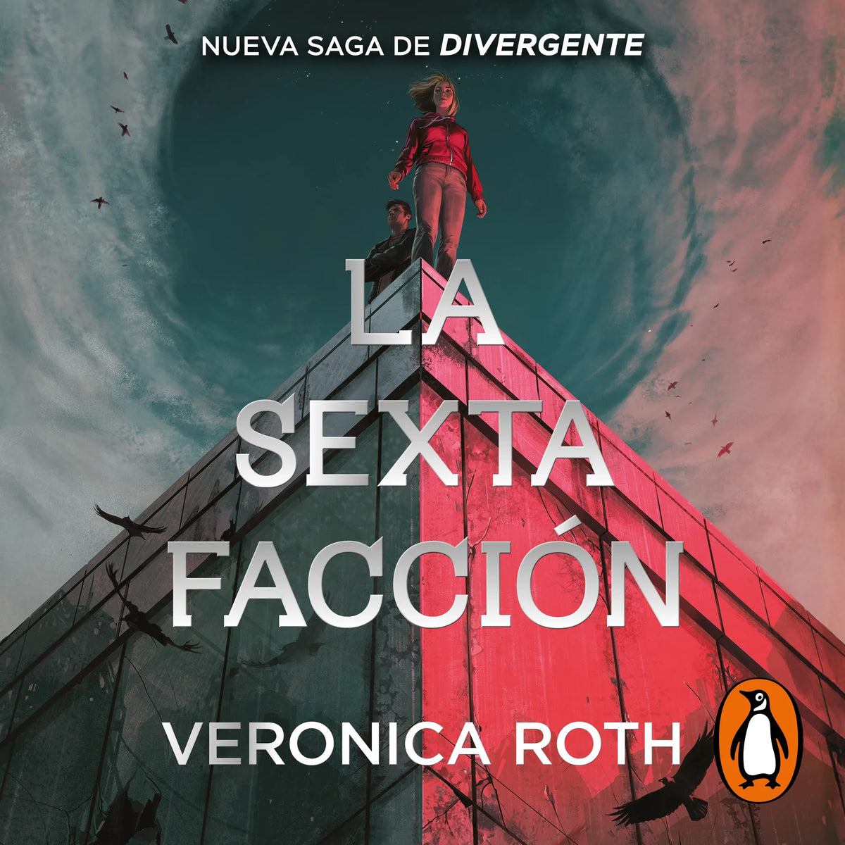 La sexta facción 1 - La sexta facción