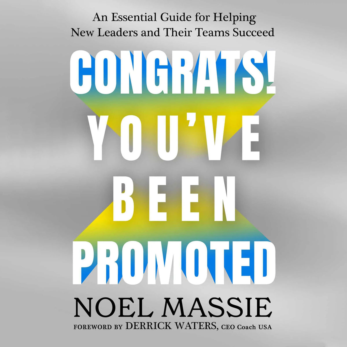 Congrats! You've Been Promoted