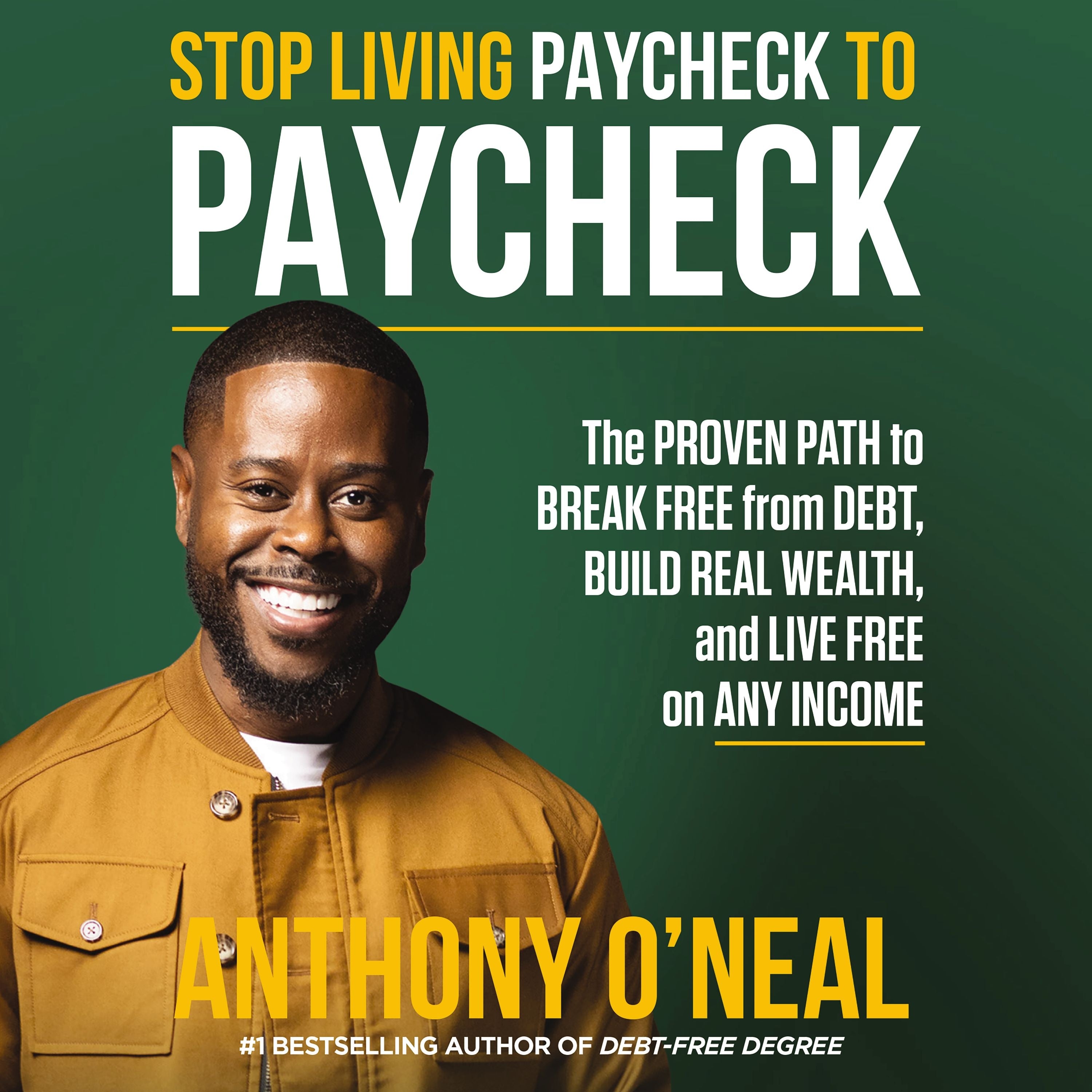 Stop Living Paycheck to Paycheck