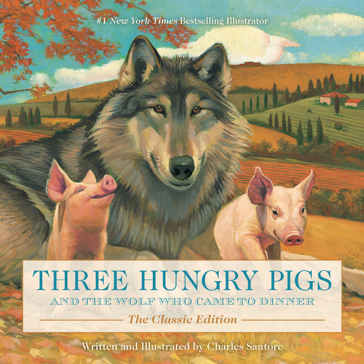 Three Hungry Pigs and the Wolf Who Came to Dinner