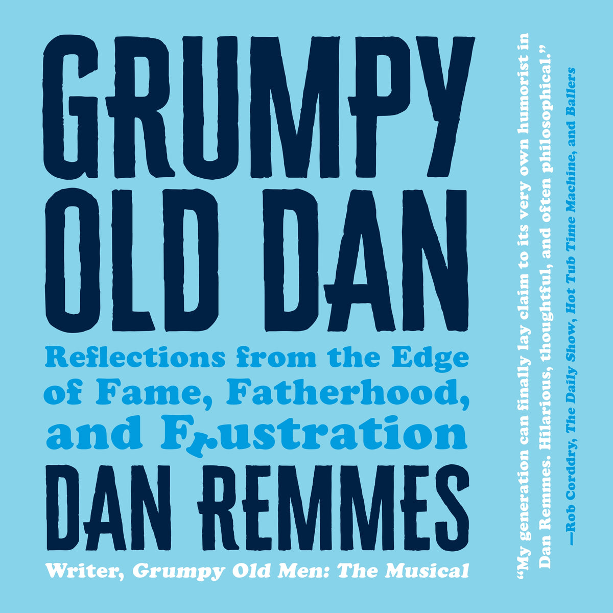 Grumpy Old Dan
