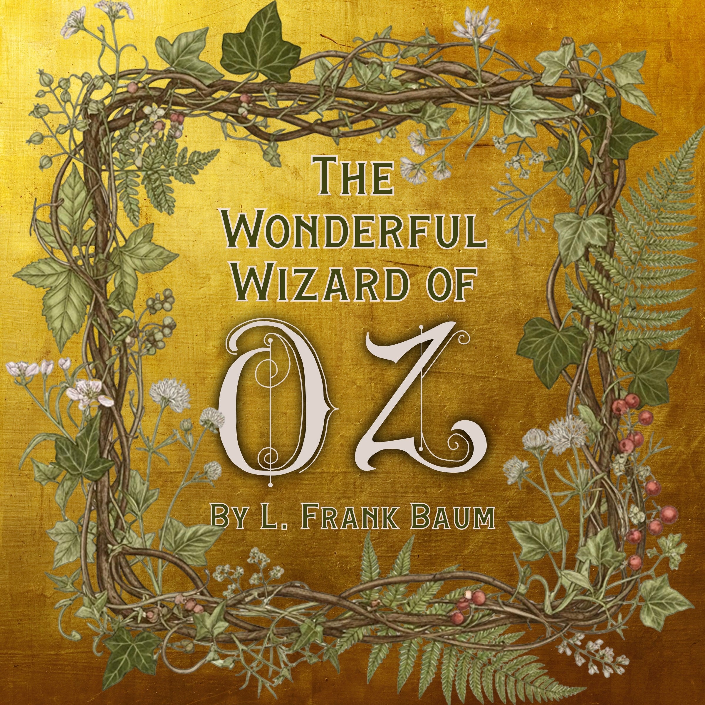 The Wonderful Wizard of Oz