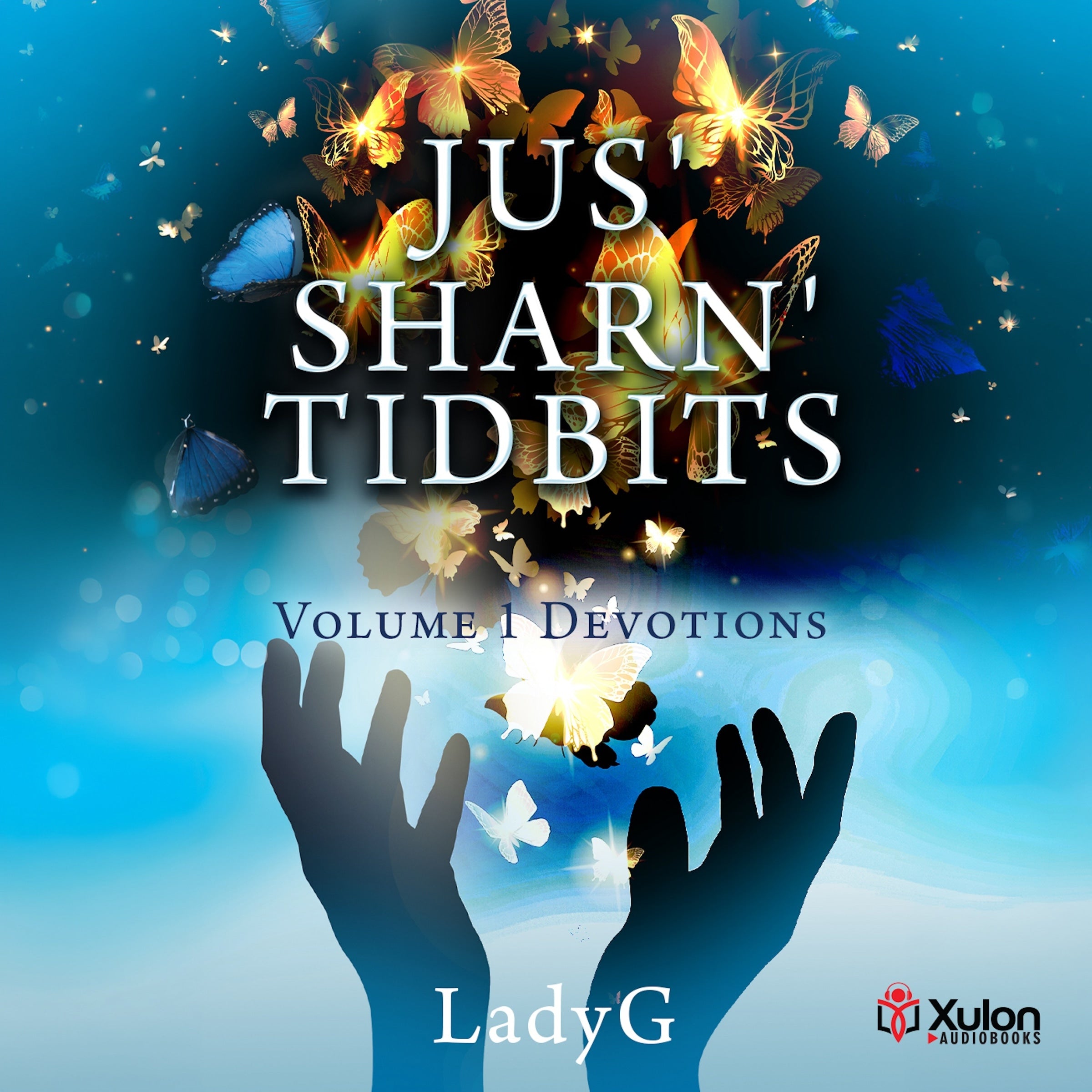 Jus' Sharn' Tidbits Volume 1 Devotions