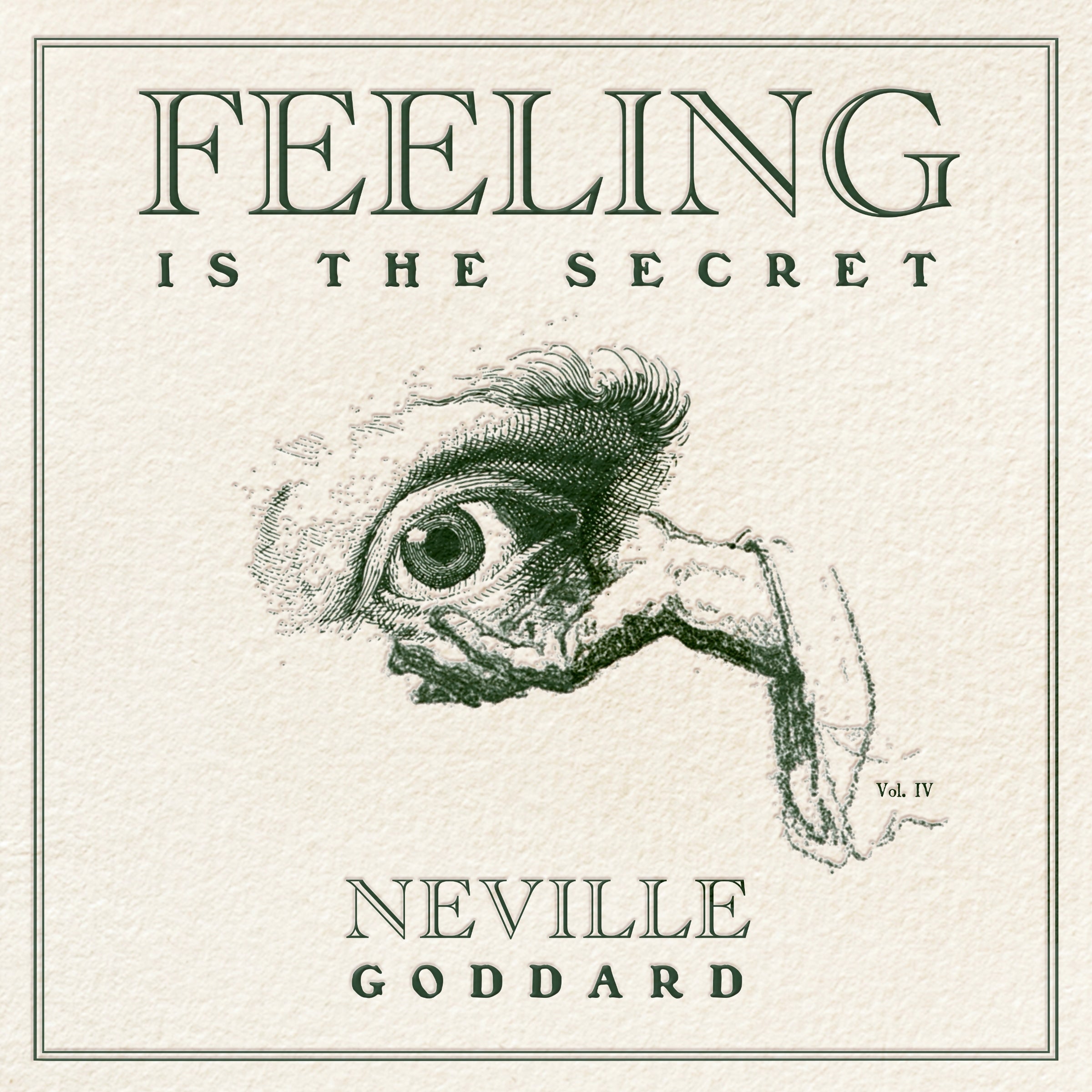 Feeling Is the Secret