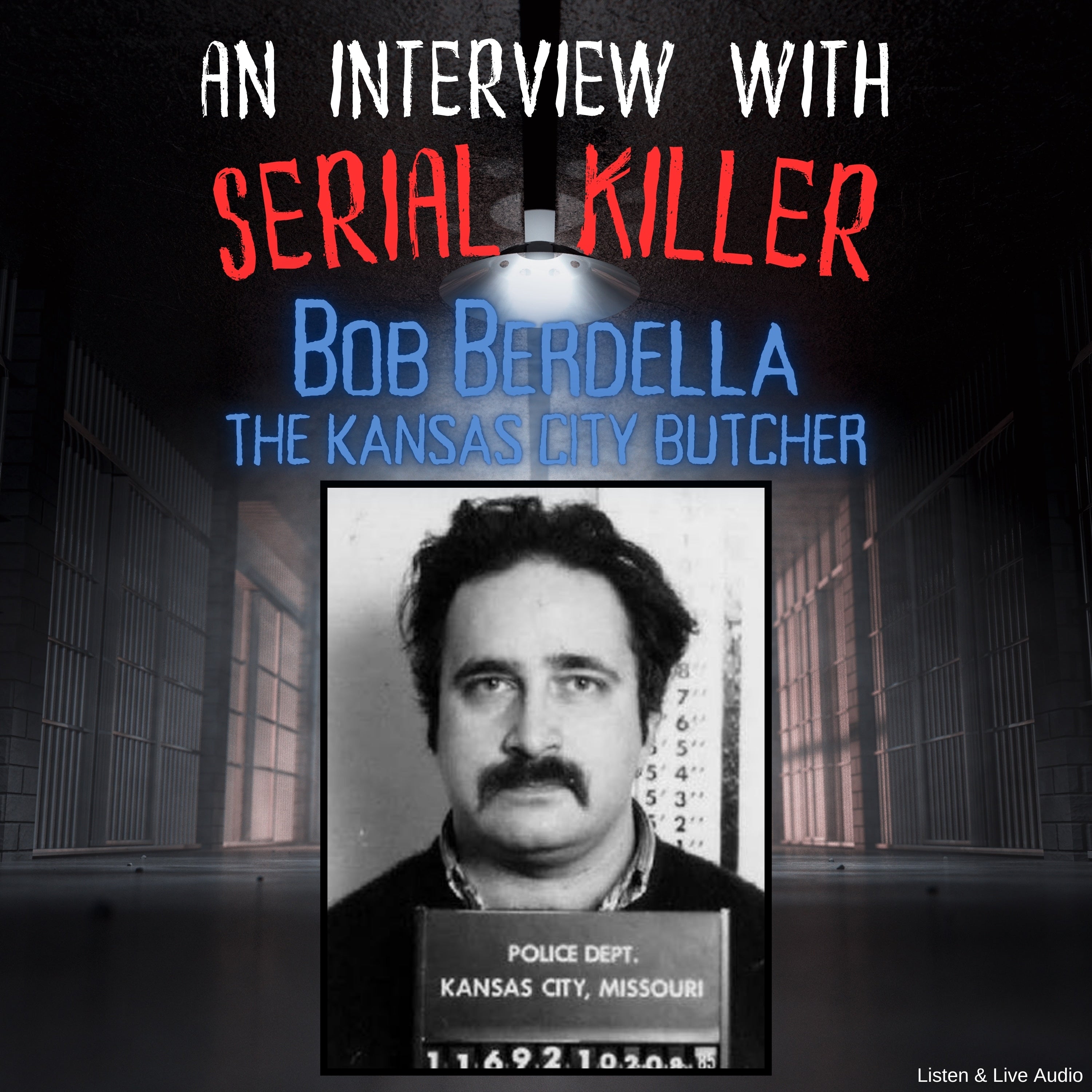 An Interview with Serial Killer Bob Berdella, the Kansas City Butcher