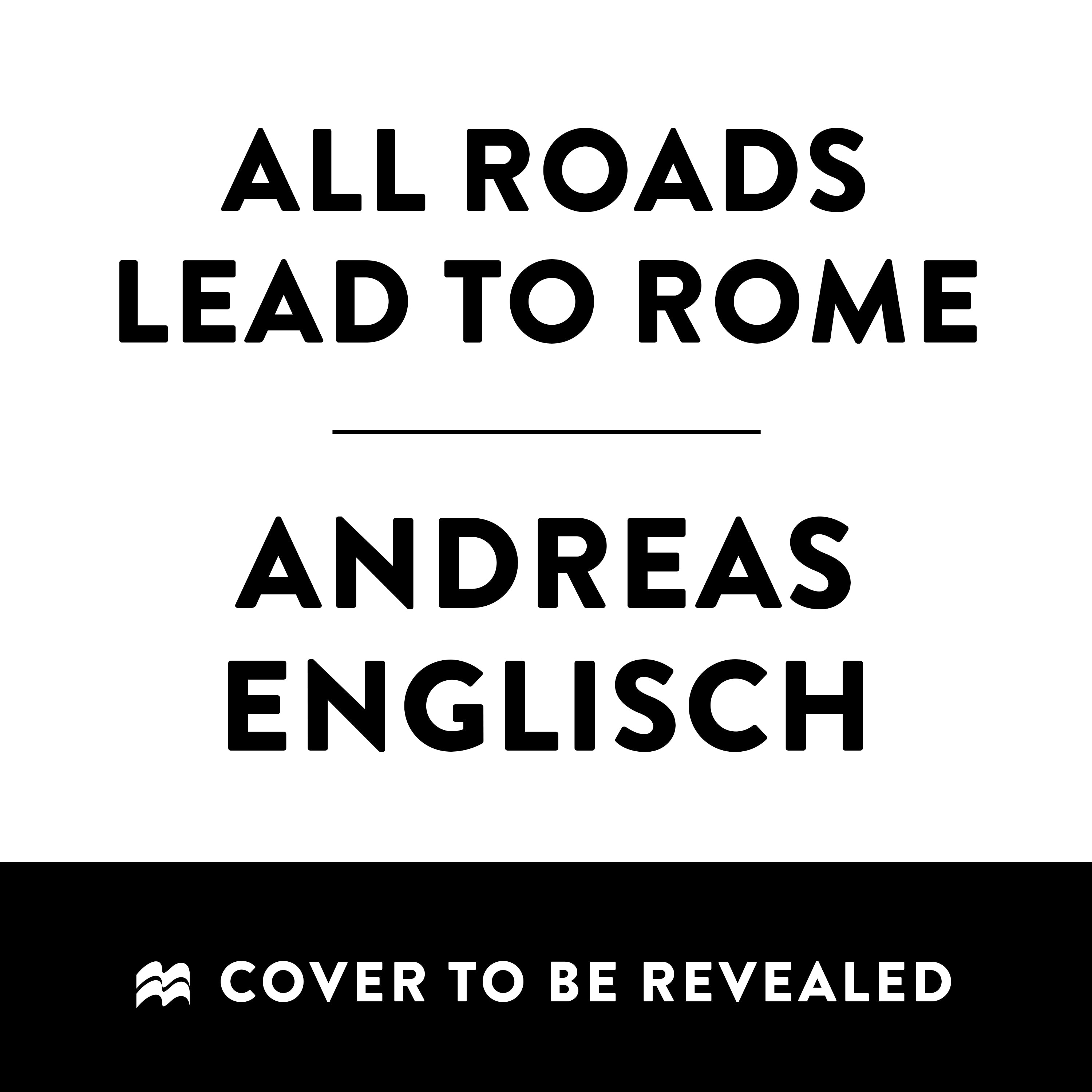 All Roads Lead to Rome