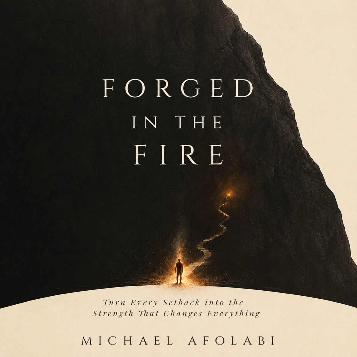 Forged in the Fire