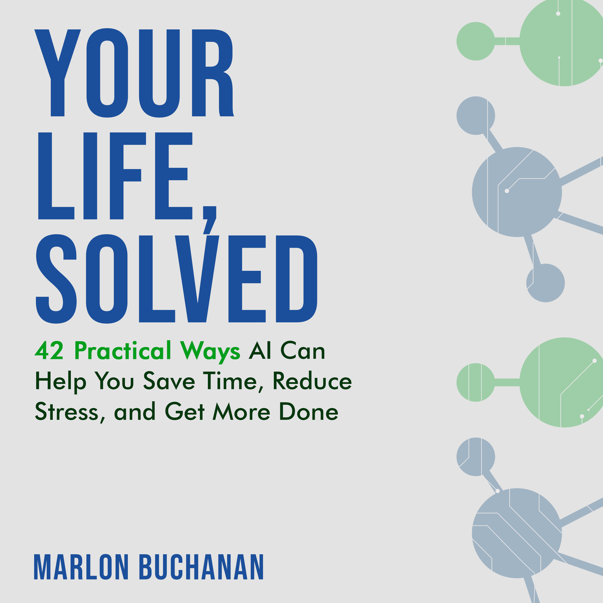 Your Life, Solved