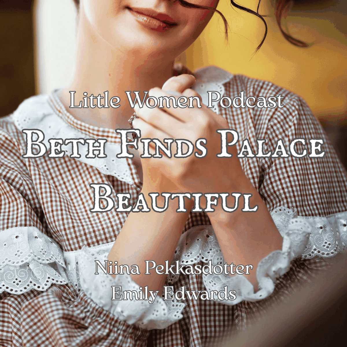 Little Women Podcast Beth Finds Palace Beautiful