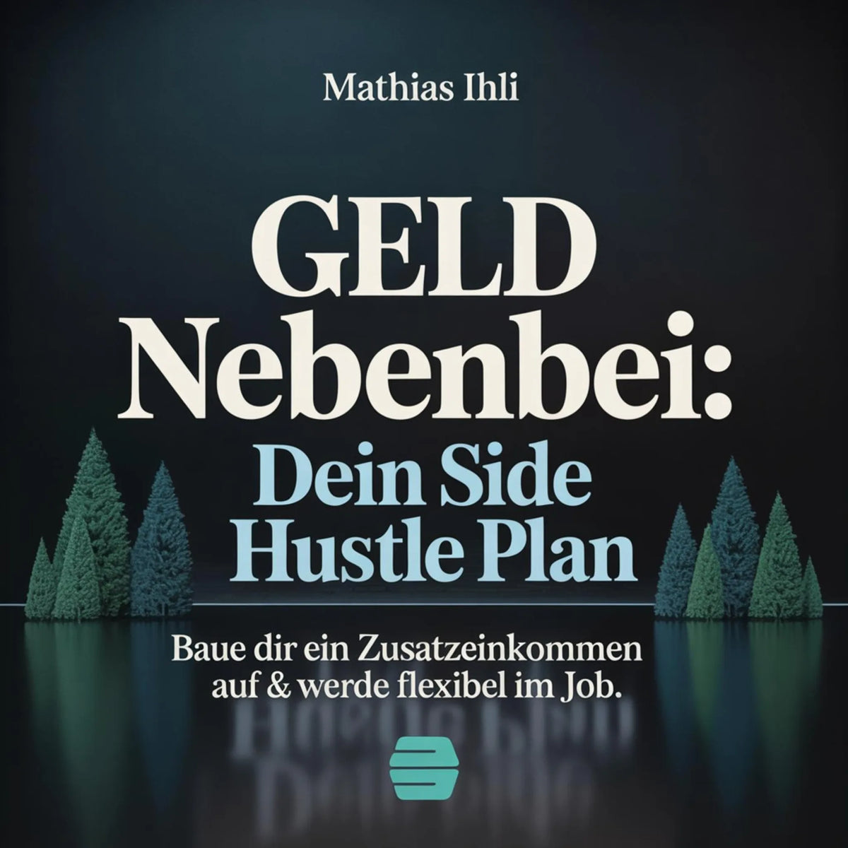 Geld nebenbei - Dein Side Hustle Plan