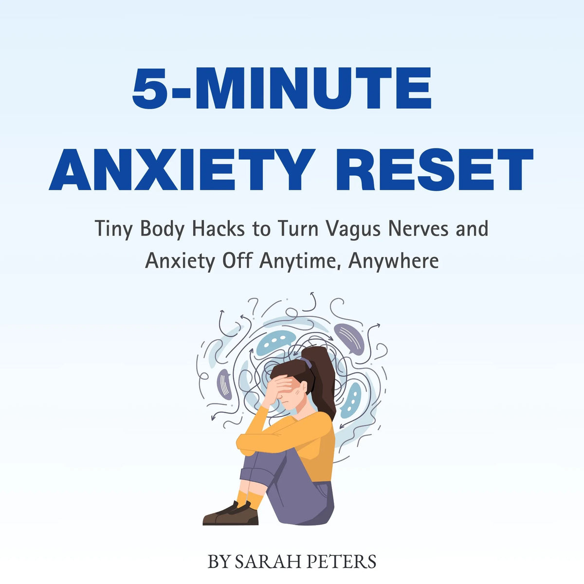 5-Minute Anxiety Reset