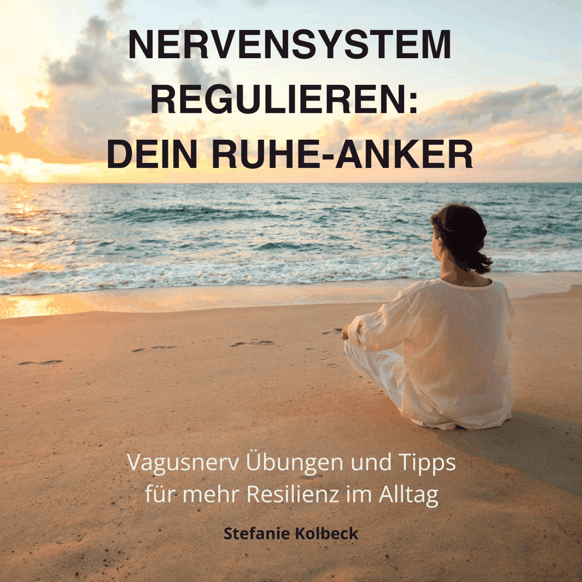 Nervensystem regulieren: Dein Ruhe-Anker